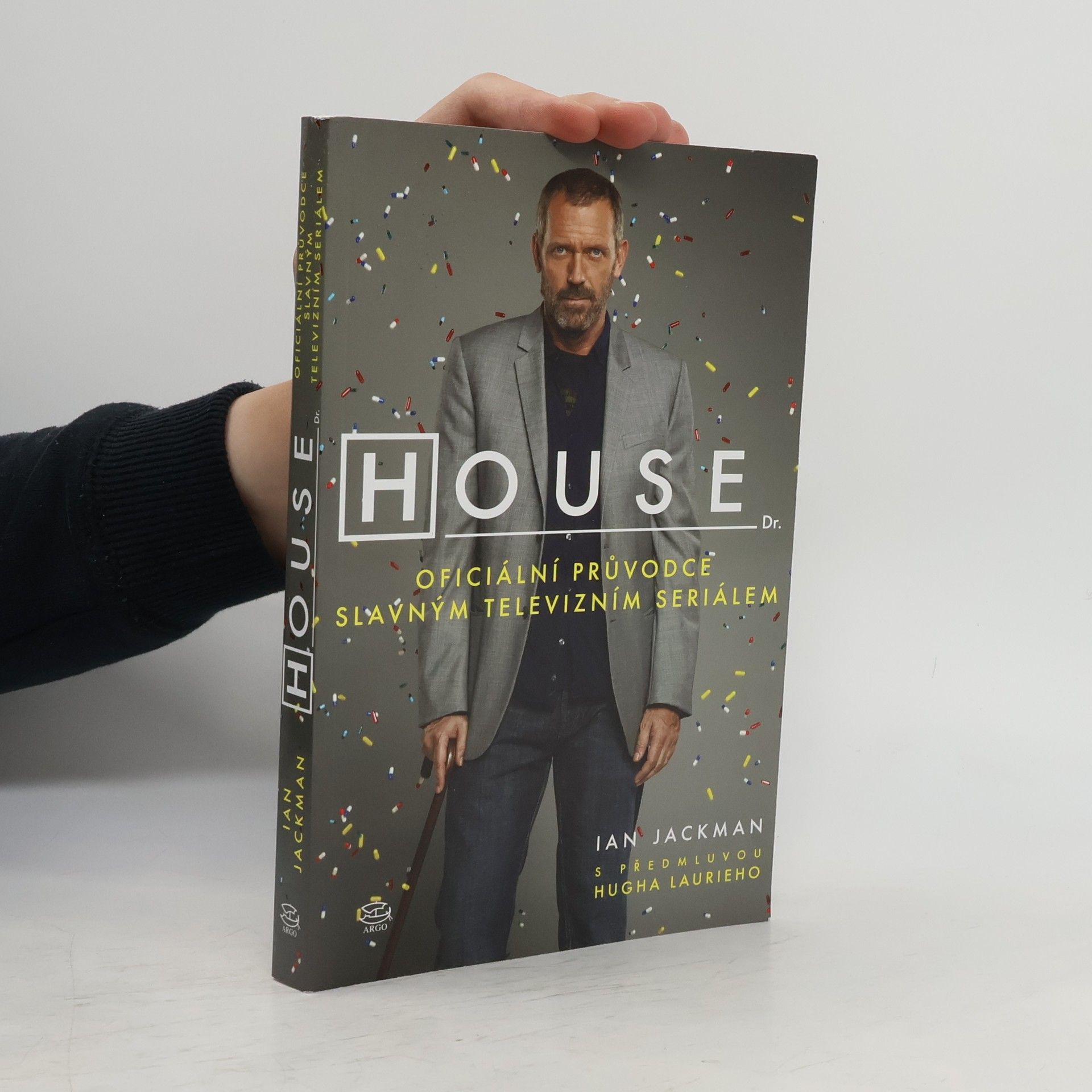Ian Jackman Dr. House: oficiální průvodce slavným televizním seriálem