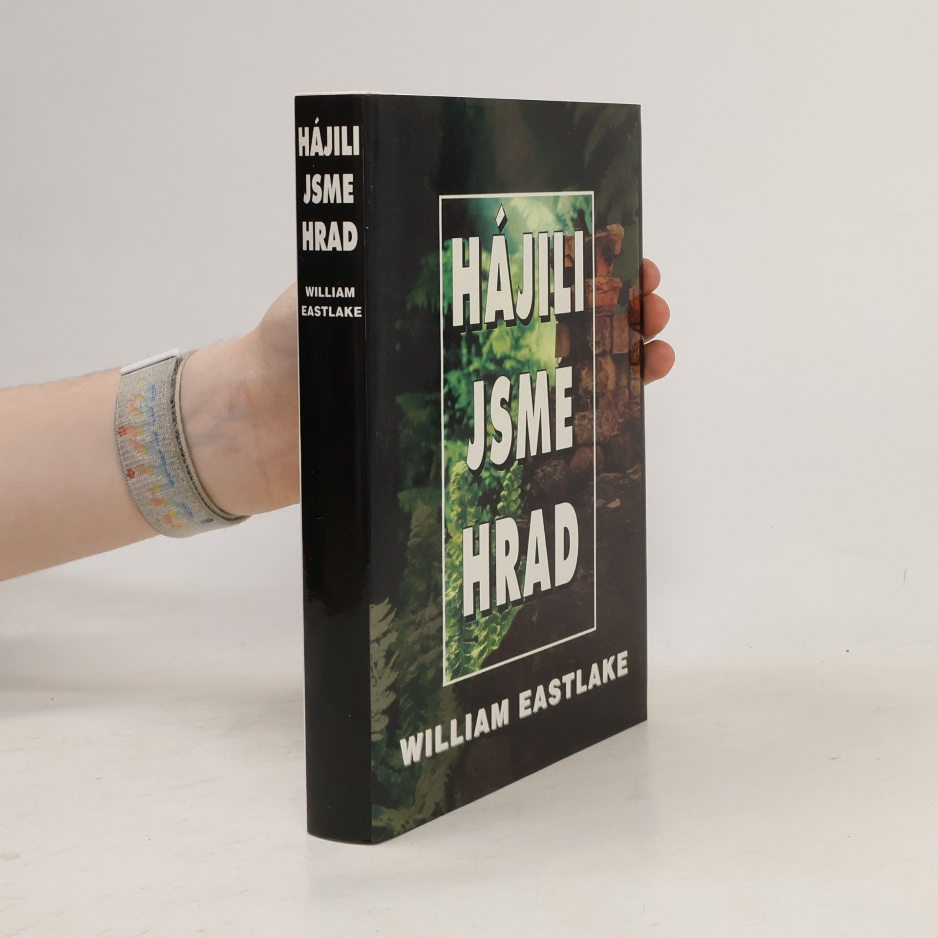 William Eastlake Hájili jsme hrad
