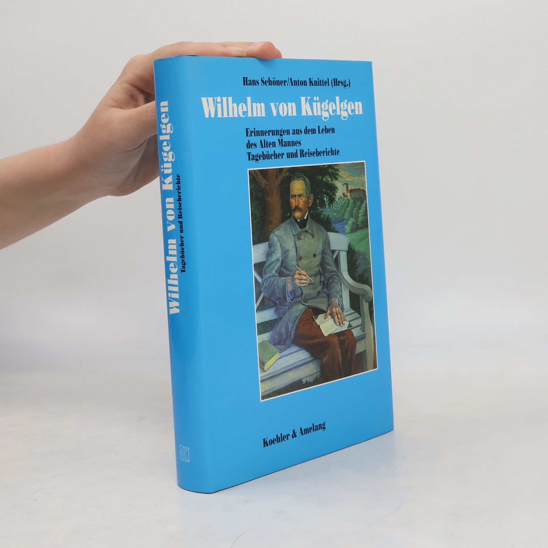 Wilhelm von Kügelgen Erinnerungen aus dem Leben des alten Mannes