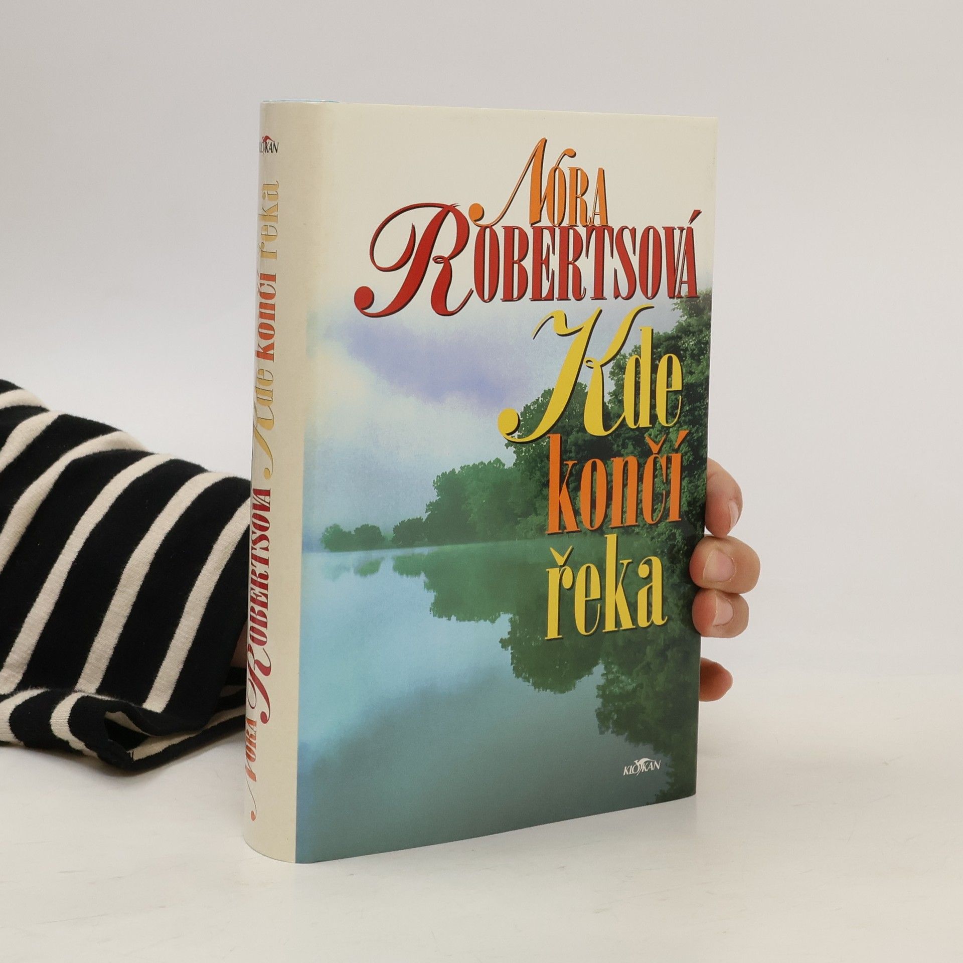 Nora Roberts Kde končí řeka