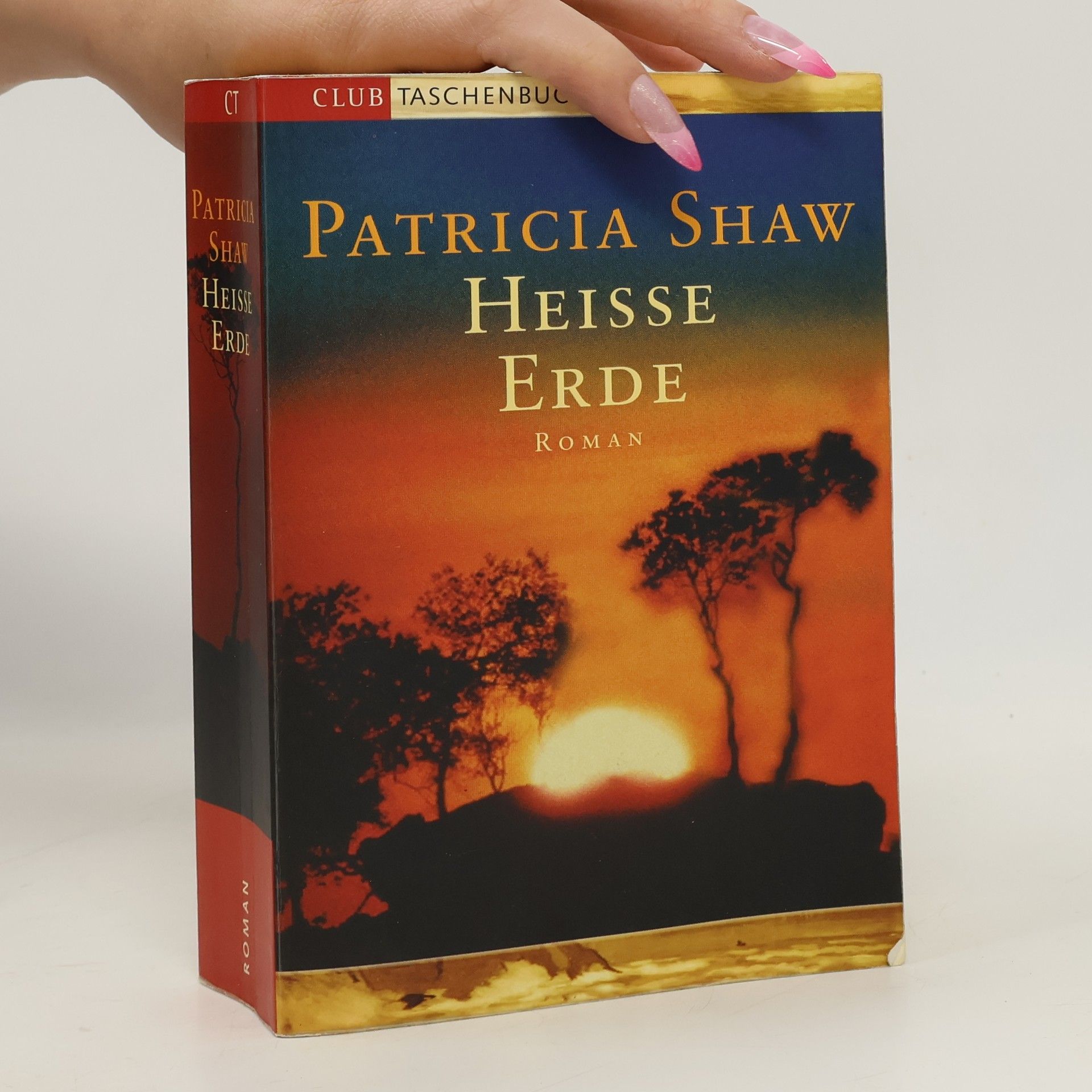 Patricia Shaw Heisse Erde
