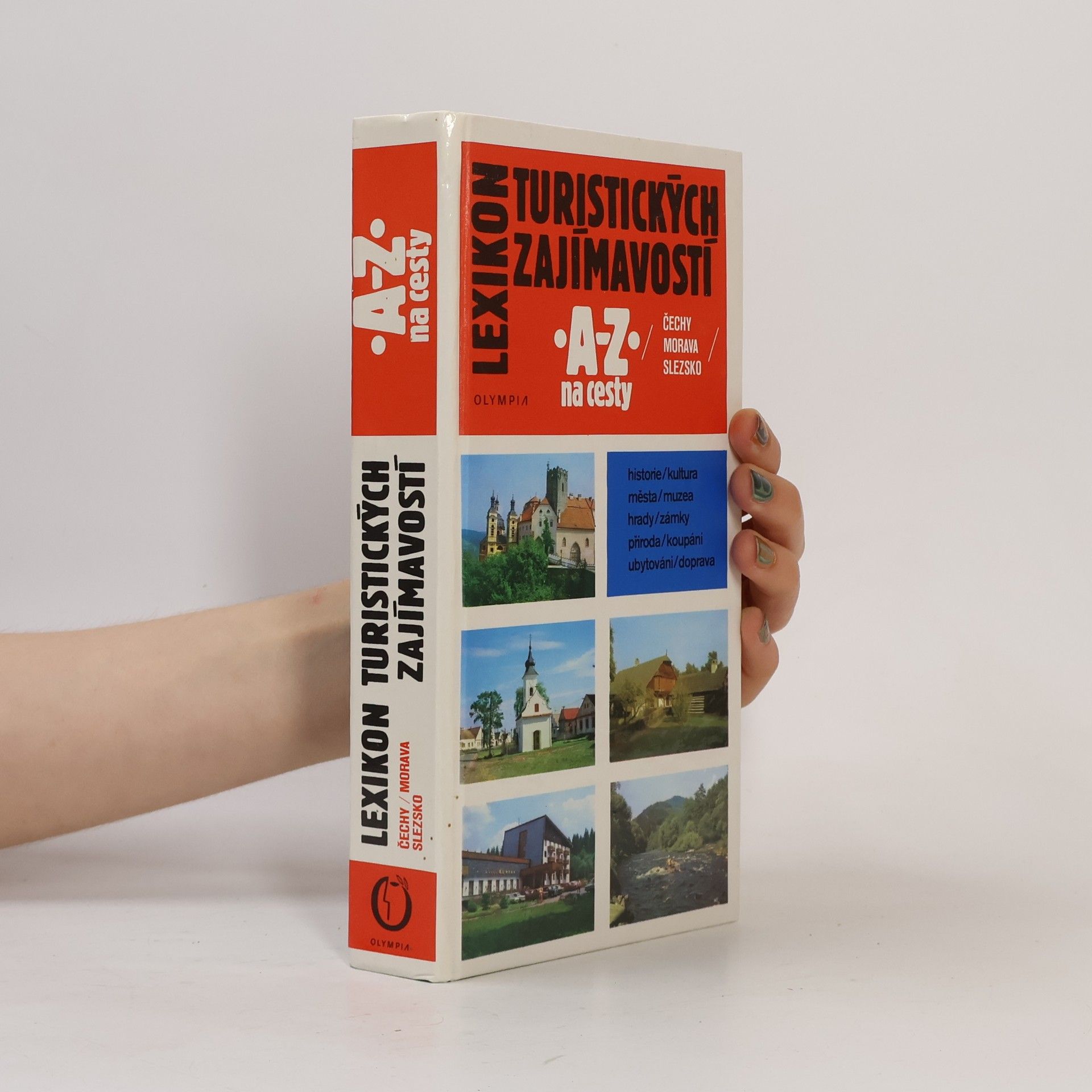 Přemysl Pospíšil Lexikon turistických zajímavostí A-Z na cesty. Čechy, Morava, Slezsko