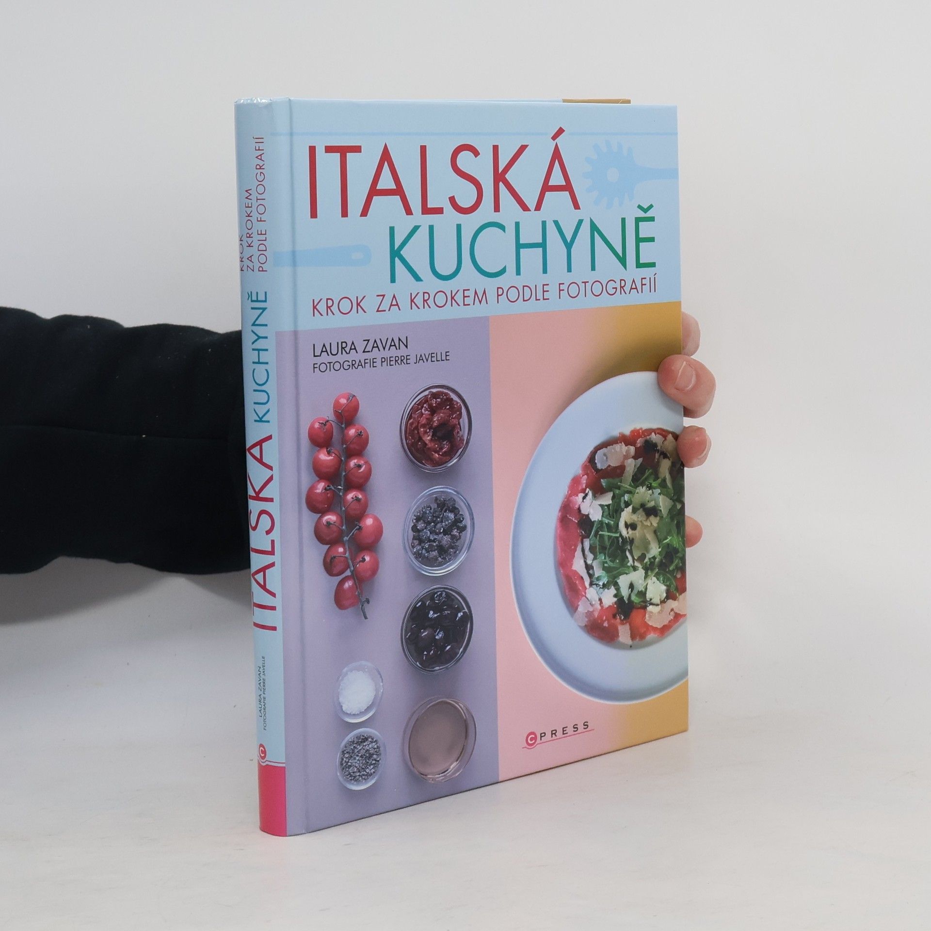 Pierre Javelle Italská kuchyně : krok za krokem podle fotografií