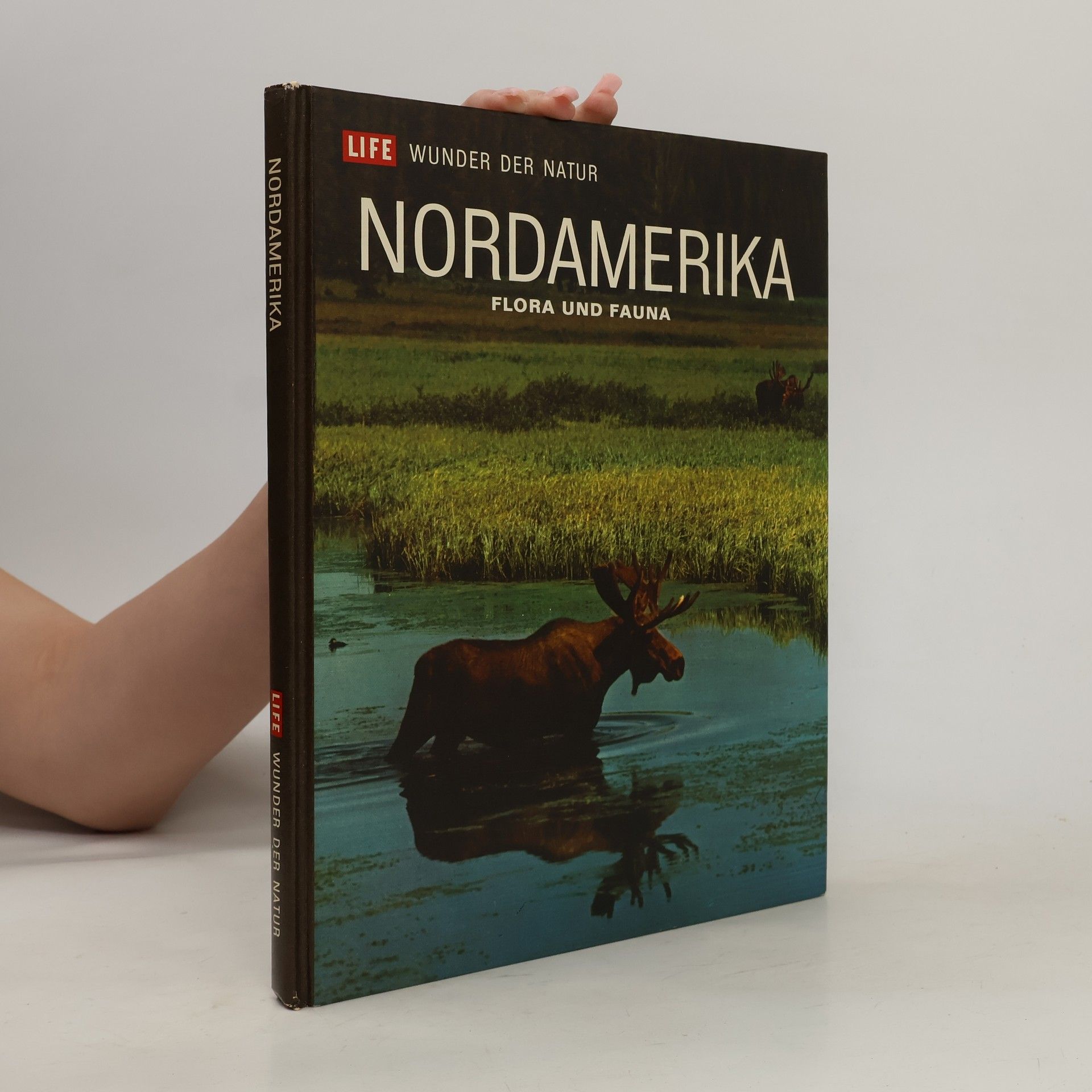 Peter Farb Life Wunder der Natur: Nordamerika Flora und Fauna