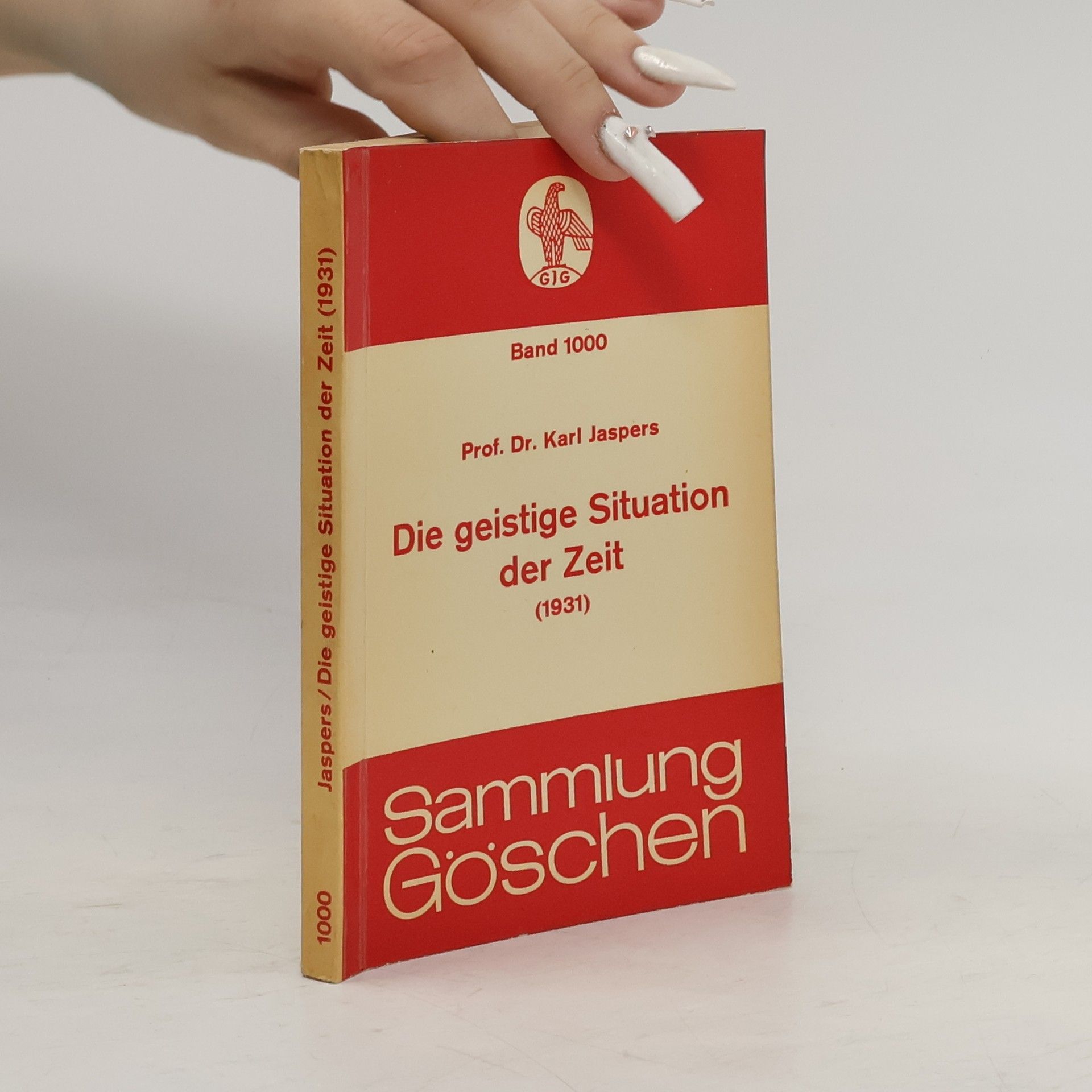 Karl Jaspers Die geistige Situation der Zeit (1931)