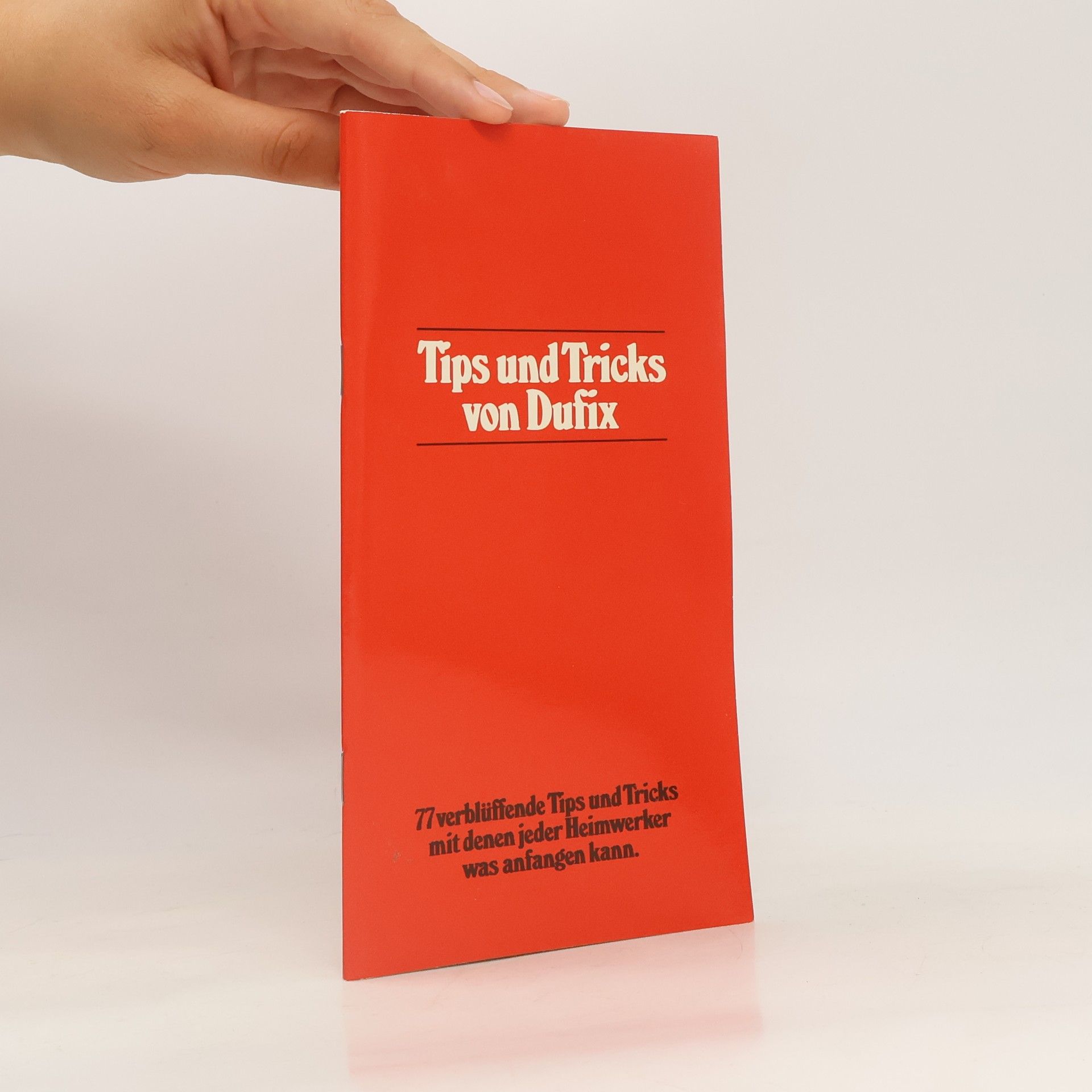 Various authors Tips und Tricks von Dufix