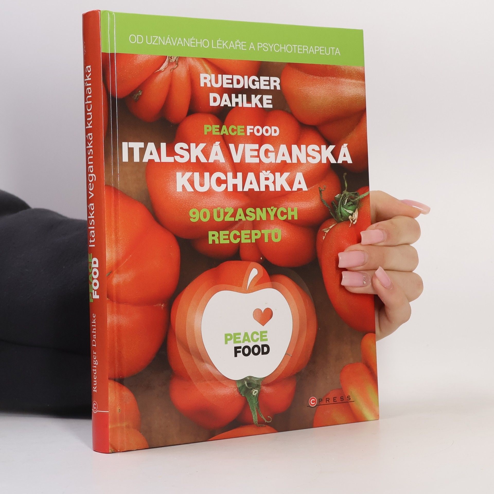 Dagmar Sklenářová Peace food: Italská veganská kuchařka