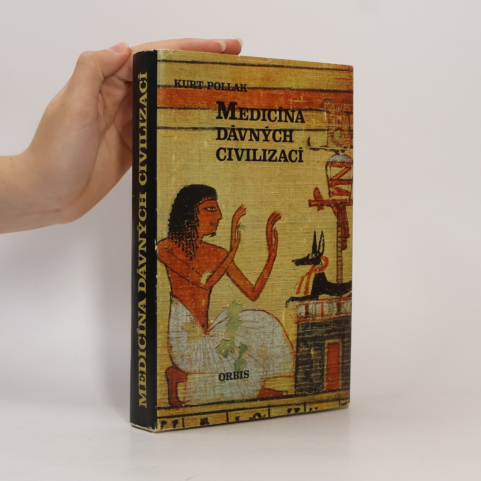 Kurt Pollak Medicína dávných civilizací