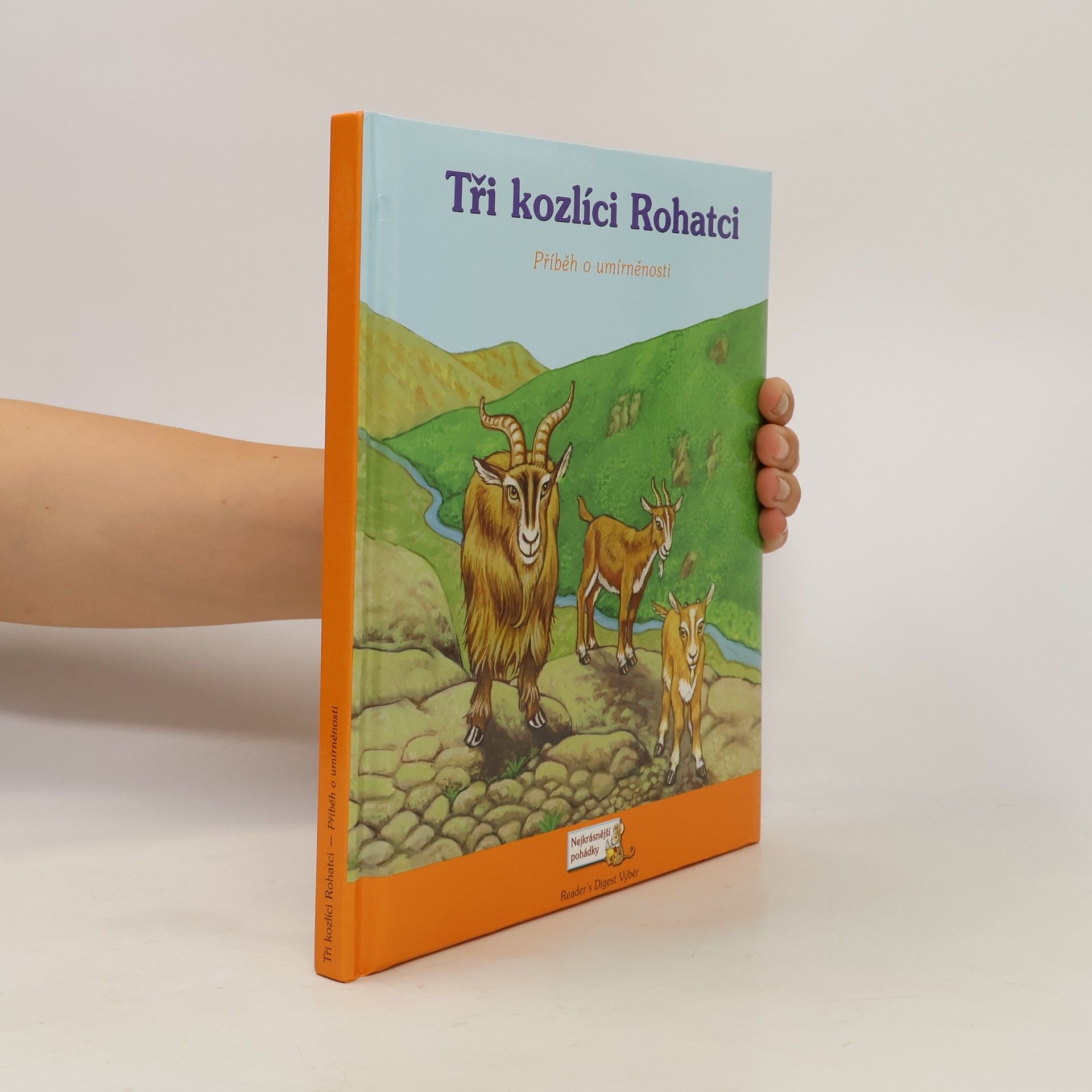 Sarah Willson Tři kozlíci Rohatci : příběh o umírněnosti