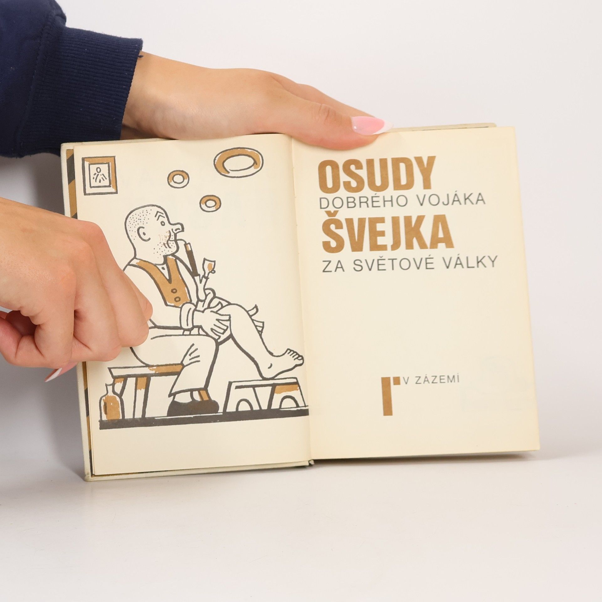Jaroslav Hašek Osudy dobrého vojáka Švejka za světové války I.