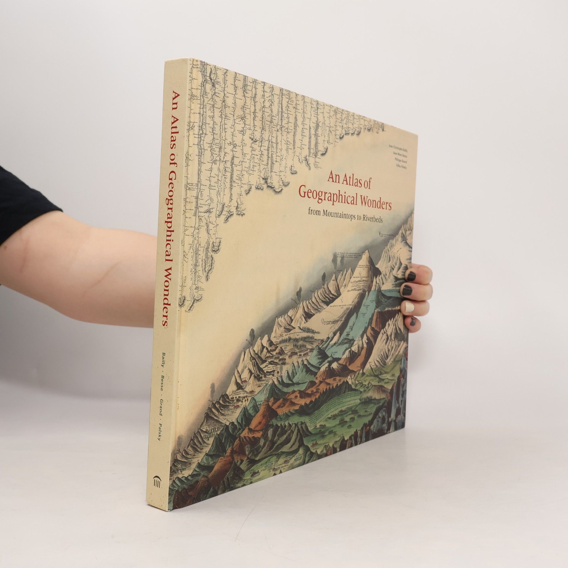 Jean-Marc Besse An Atlas of Geographical Wonders