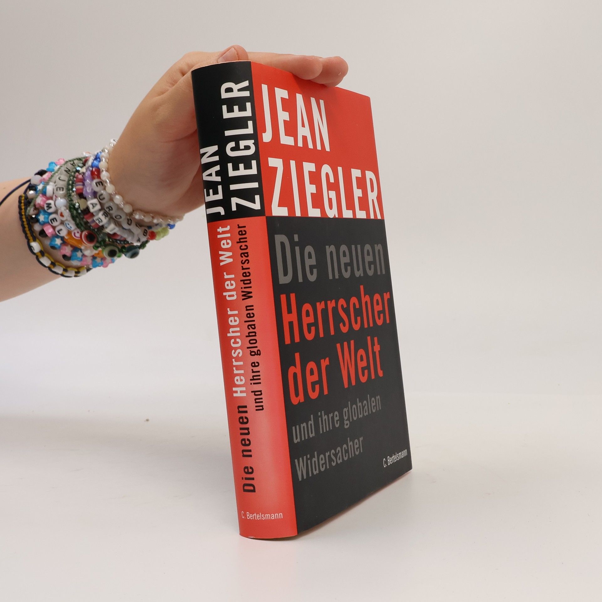 Jean Ziegler Die neuen Herrscher der Welt und ihre globalen Widersacher