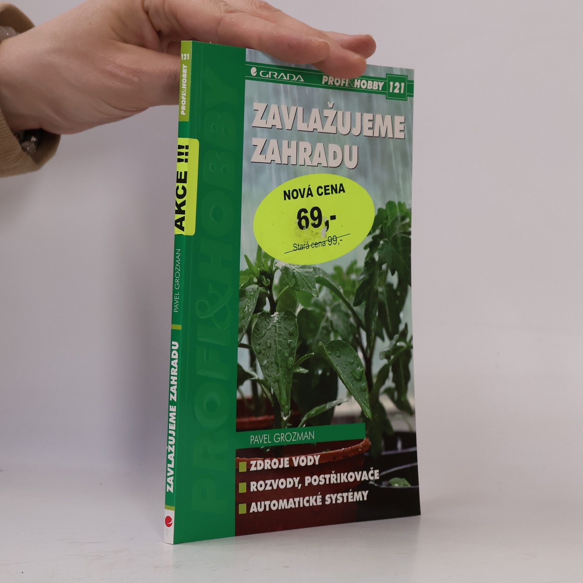 Pavel Grozman Zavlažujeme zahradu