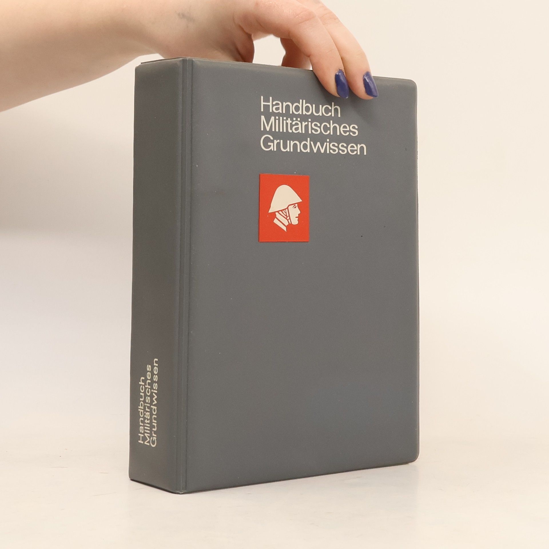 Autorenkollektiv Handbuch Militärisches Grundwissen