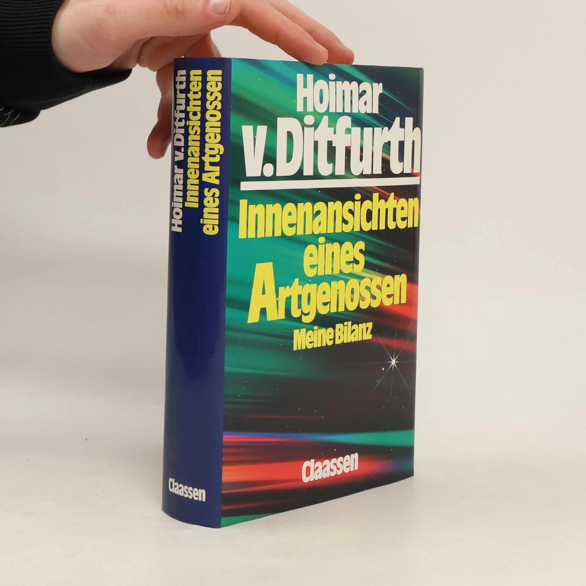 Hoimar von Ditfurth Innenansichten eines Artgenossen Meine Bilanz