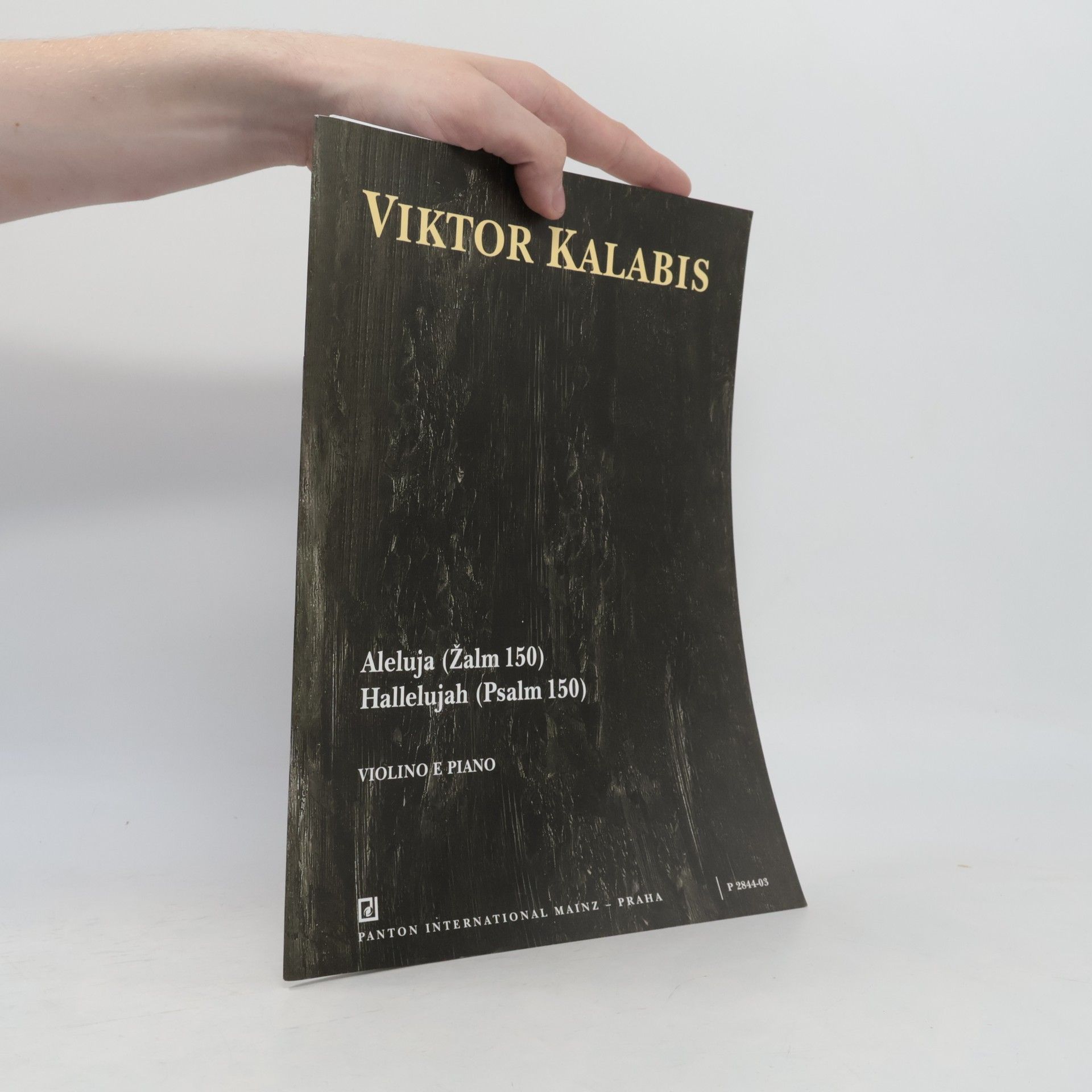 Viktor Kalabis Aleluja (Žalm 150) / Hallelujah (Psalm 150): op. 74. Violine und Klavier.
