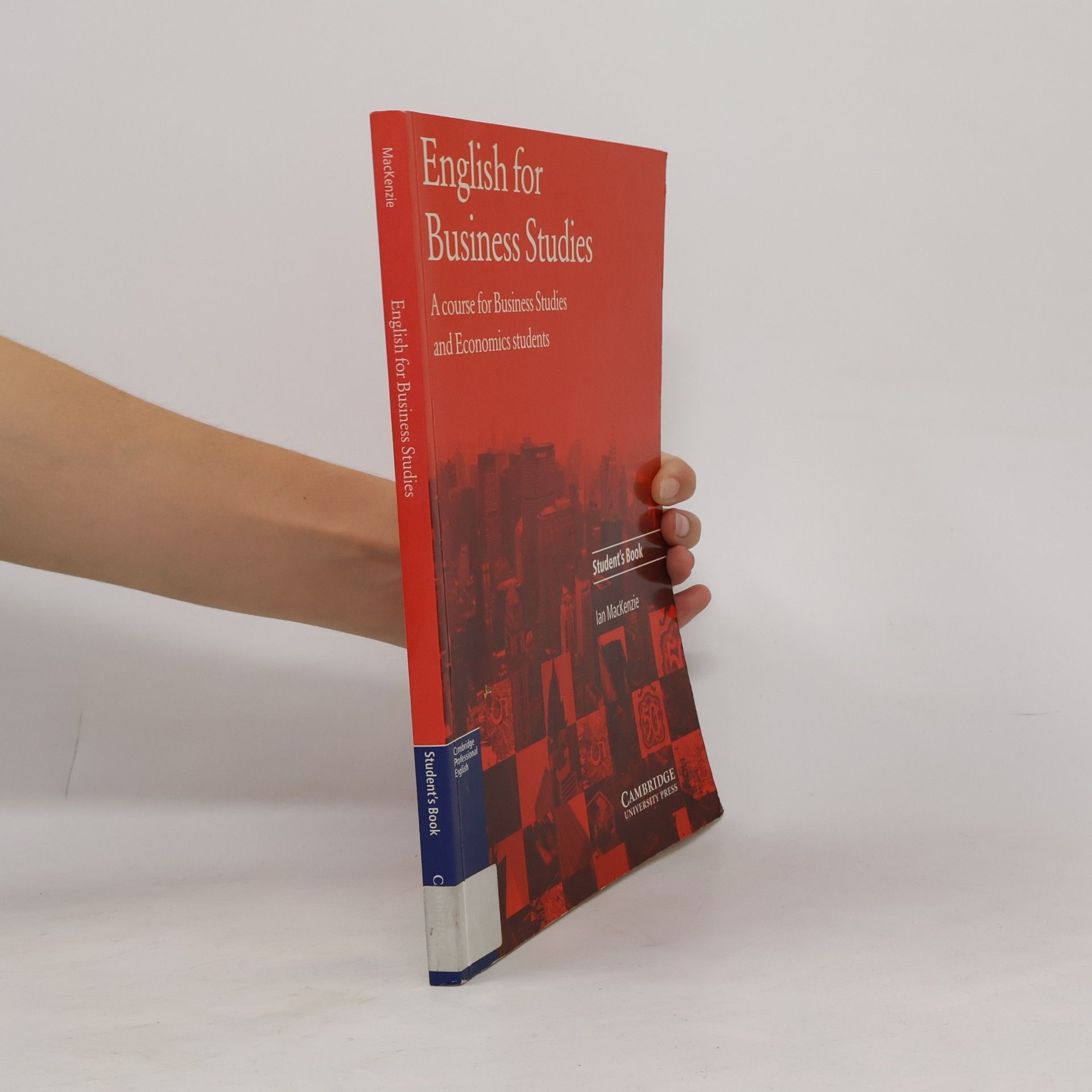 Ian MacKenzie English for business studies. A course for business studies and economics students. Student's book