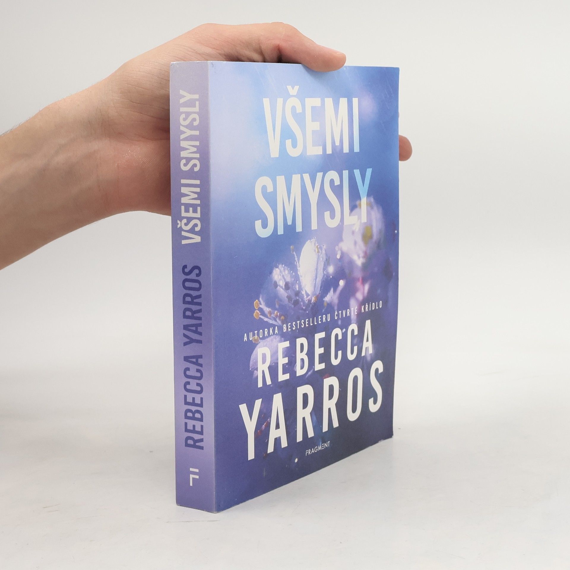 Rebecca Yarros Všemi smysly