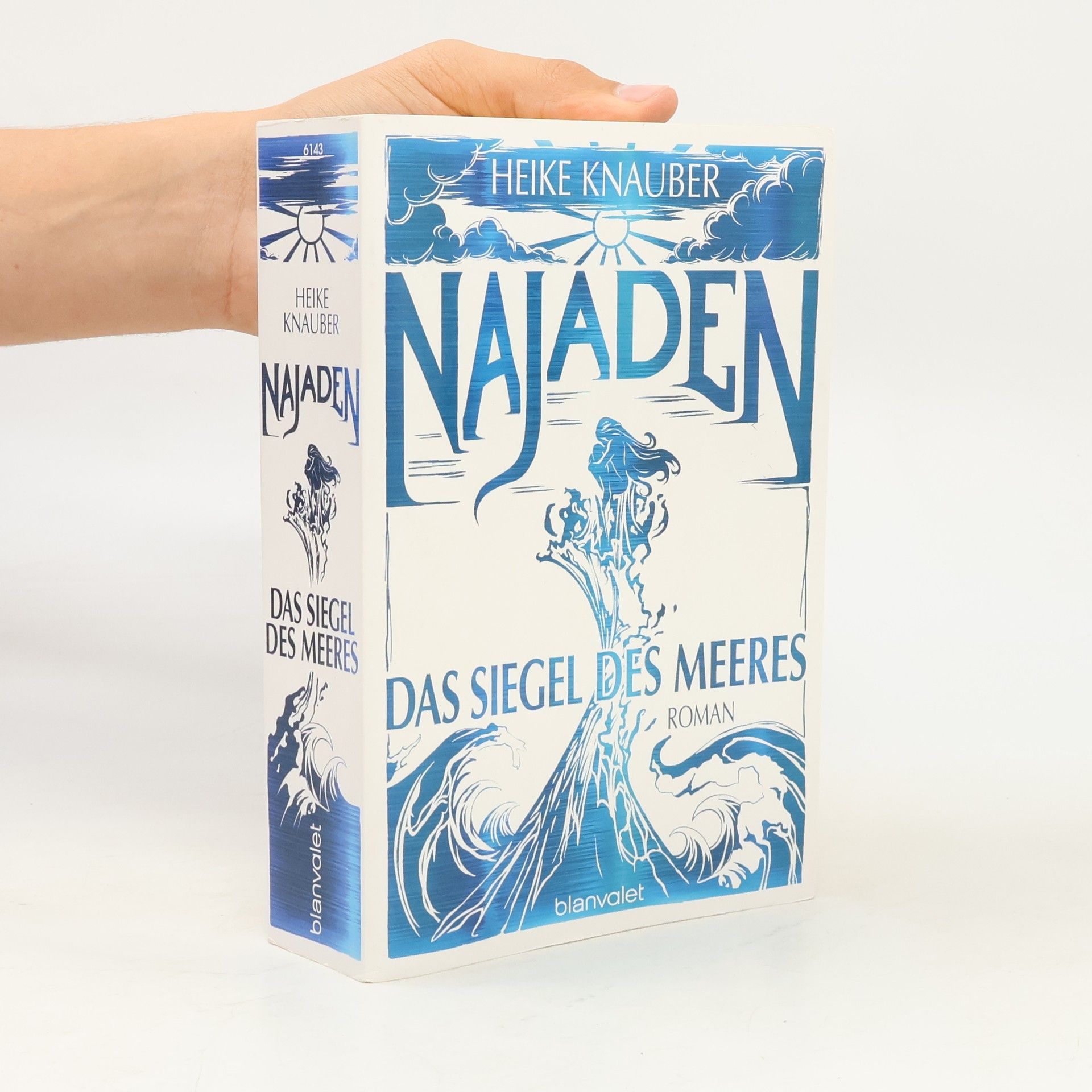 Heike Knauber Najaden - das Siegel des Meeres