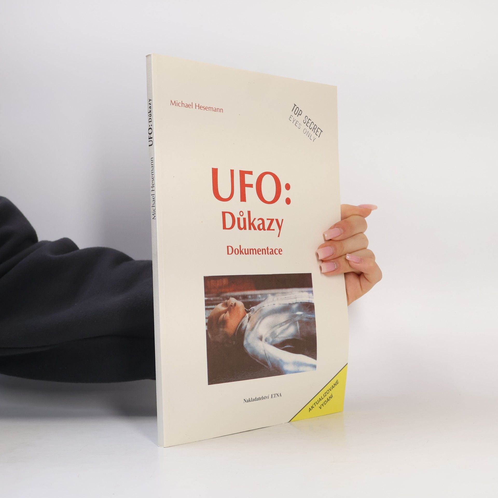 UFO: Důkazy. Dokumentace