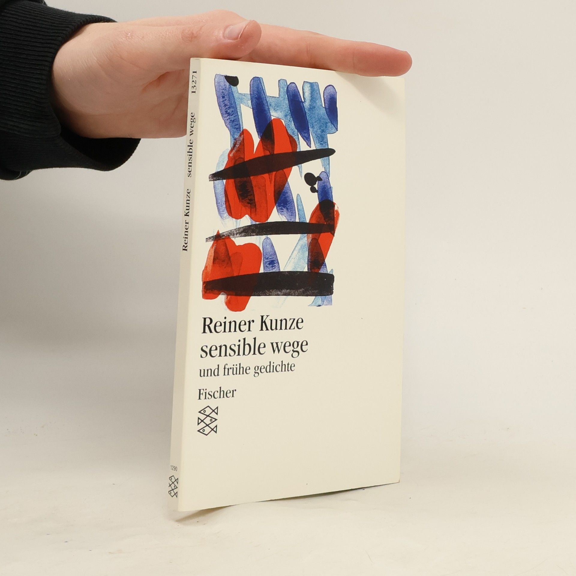 Reiner Kunze Sensible Wege und frühe Gedichte