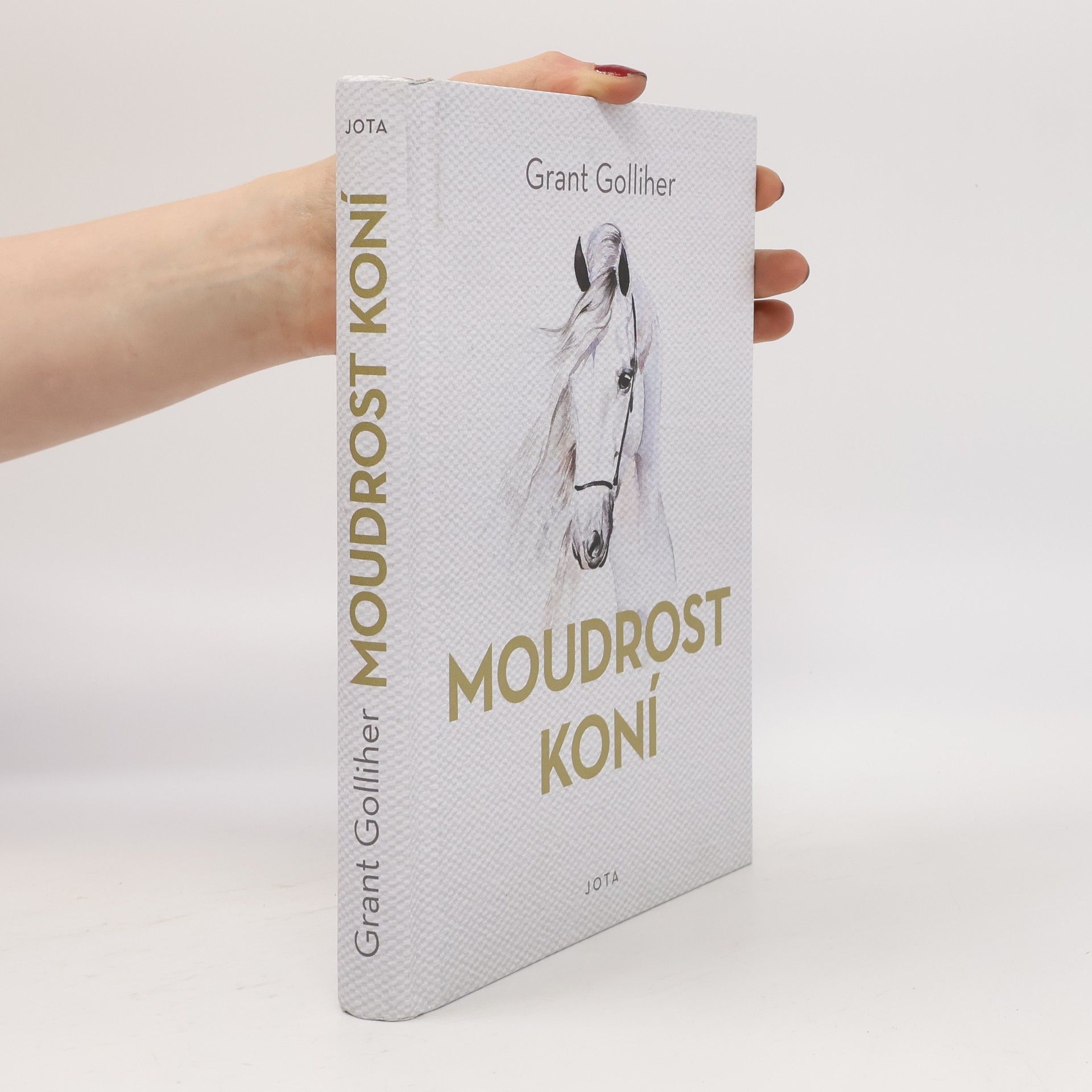 Grant Golliher Moudrost koní