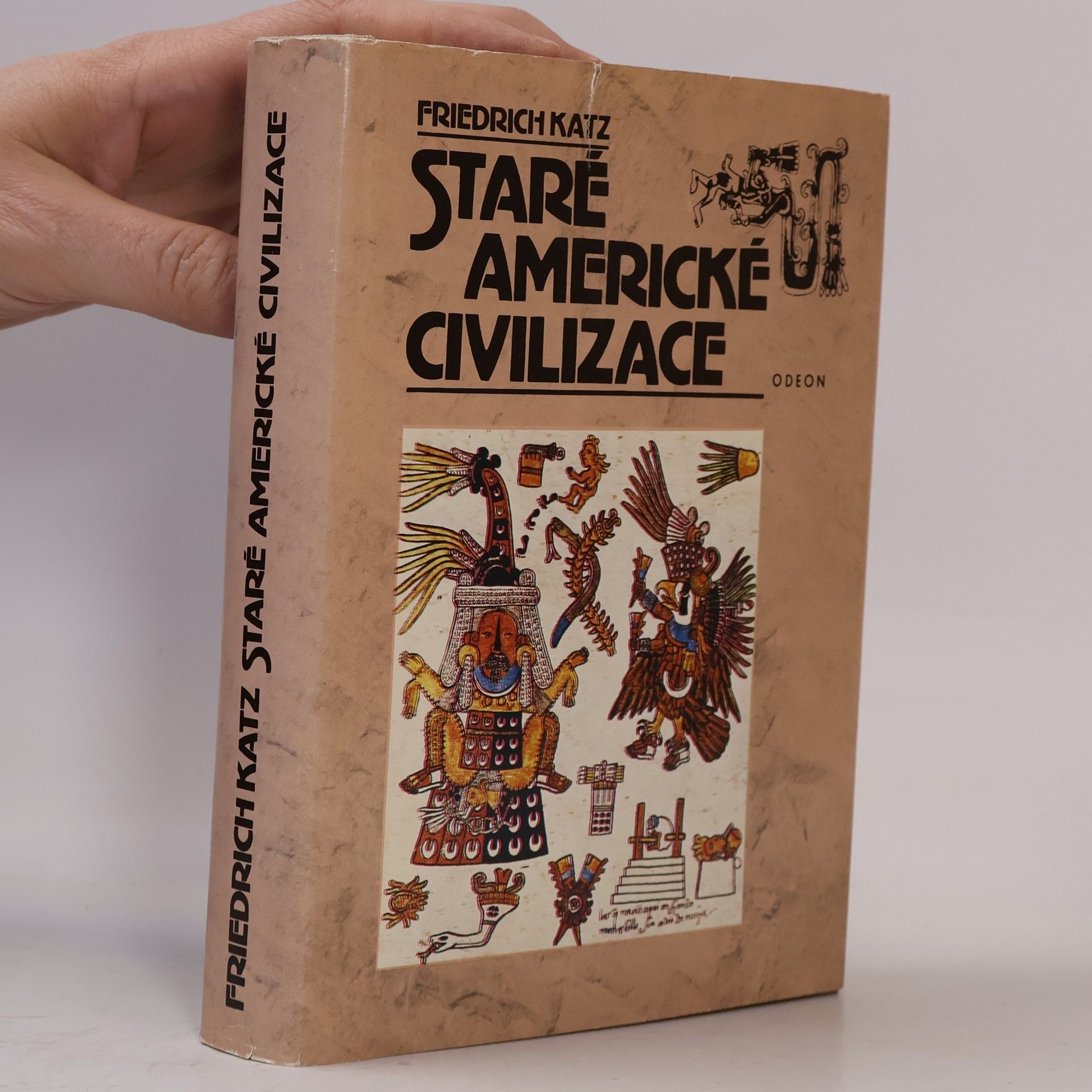 Friedrich Katz Staré americké civilizace