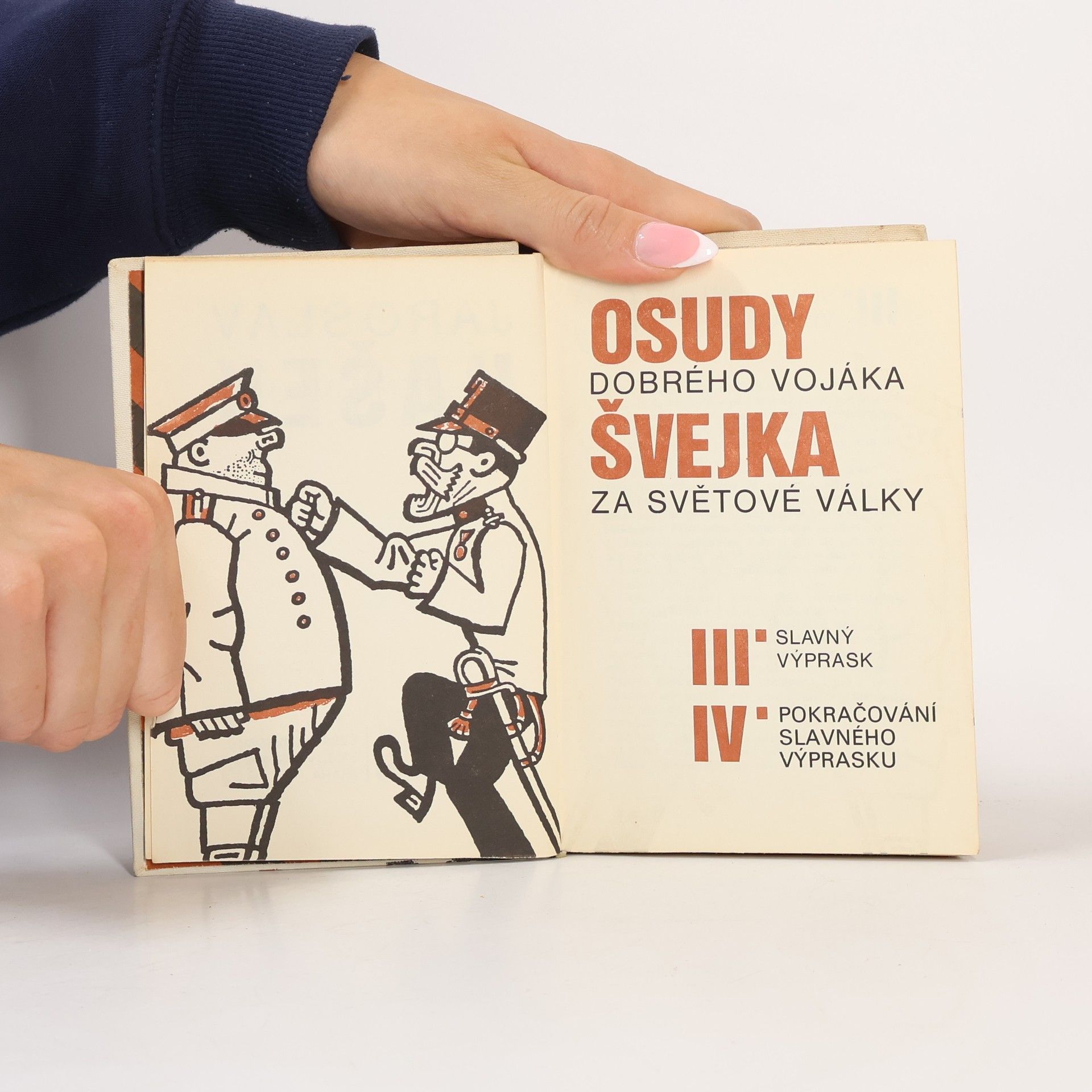 Jaroslav Hašek Osudy dobrého vojáka Švejka III.-IV.
