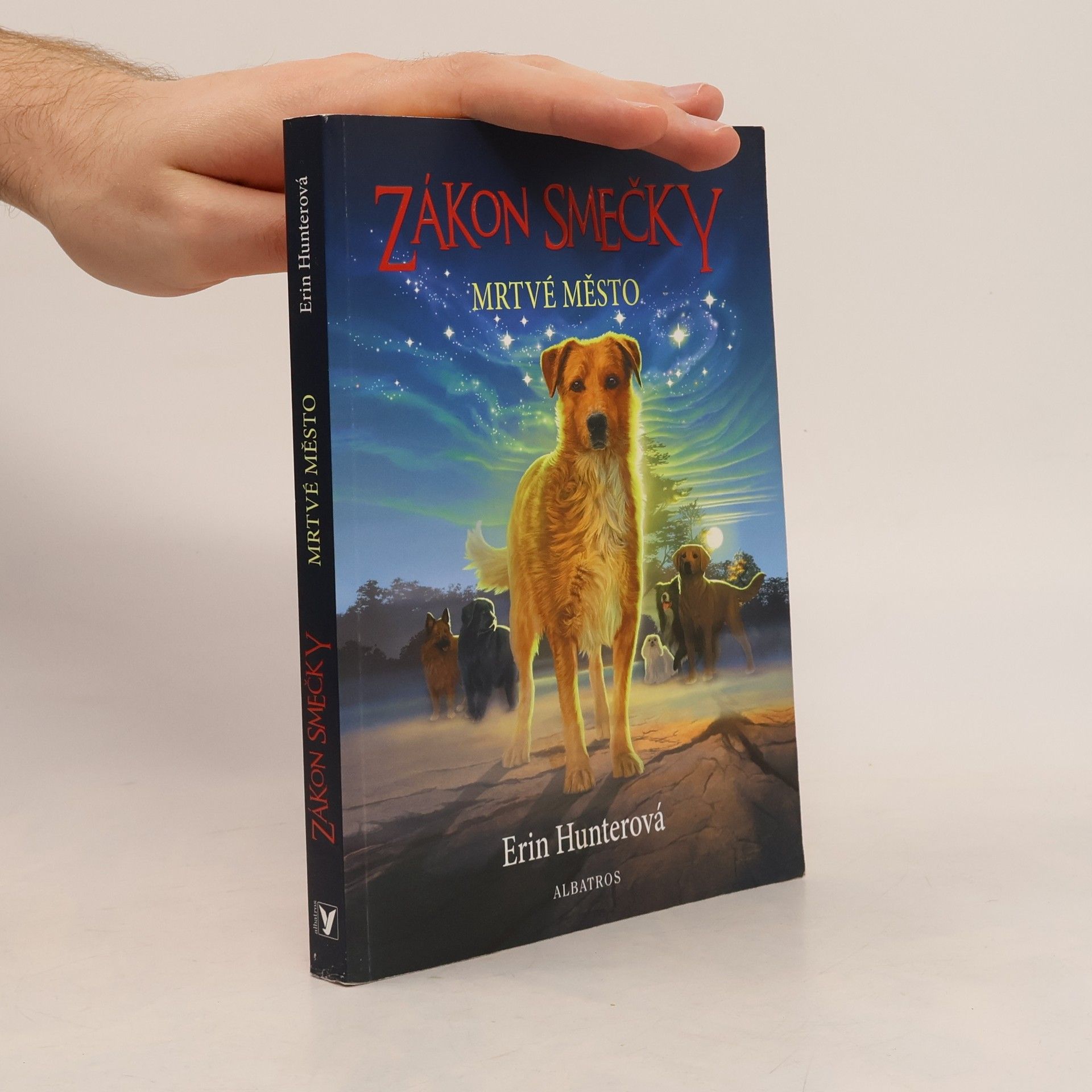 Erin Hunter Zákon smečky. Mrtvé město