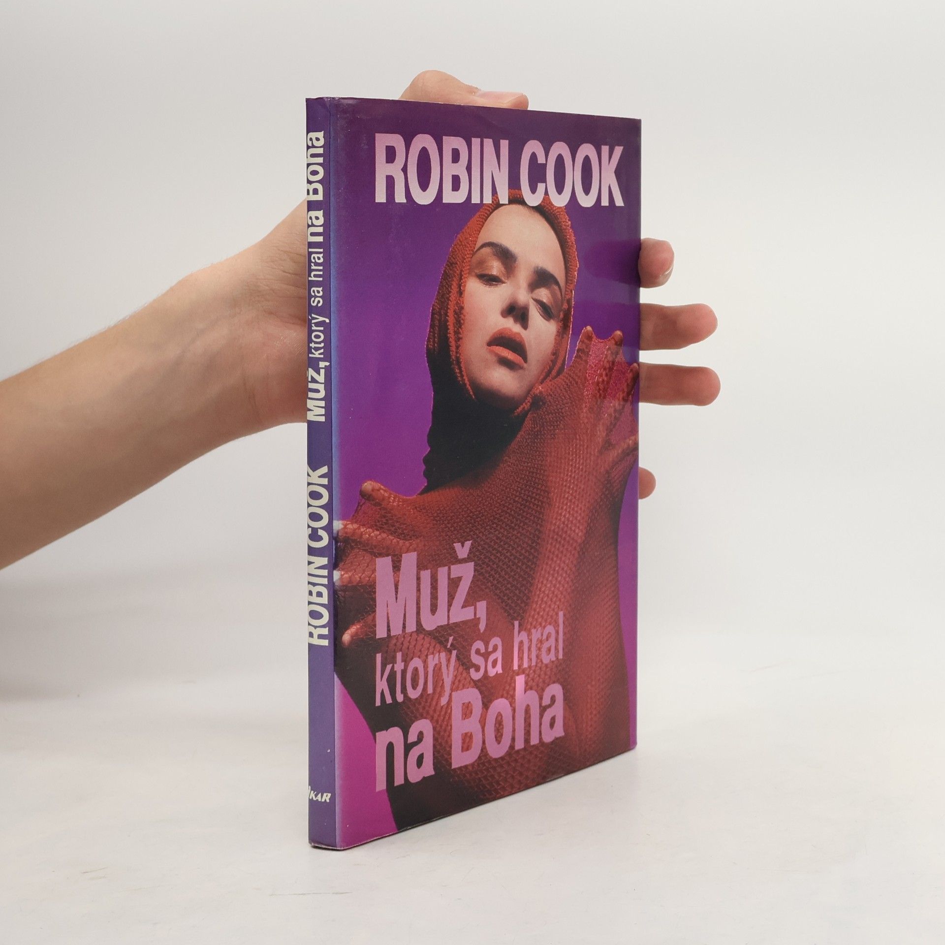 Robin Cook Muž, ktorý sa hral na Boha