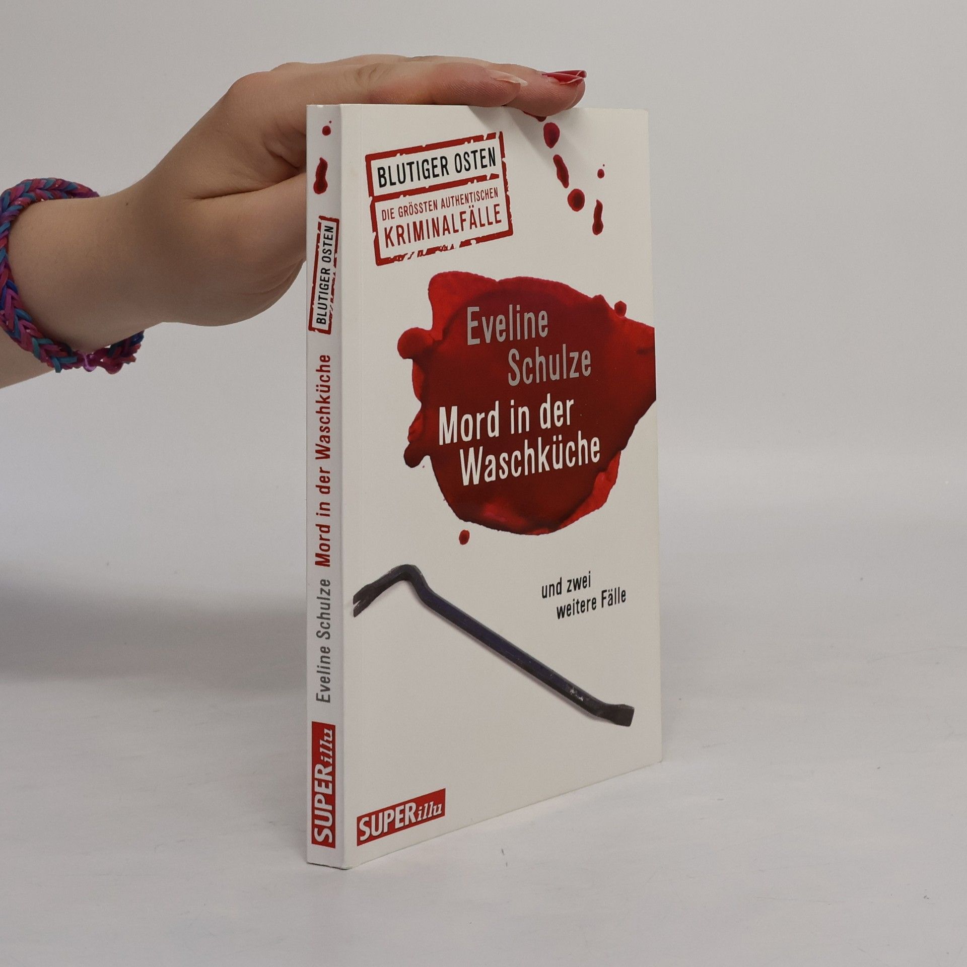 Eveline Schulze Mord in der Waschküche und zwei weitere Fälle