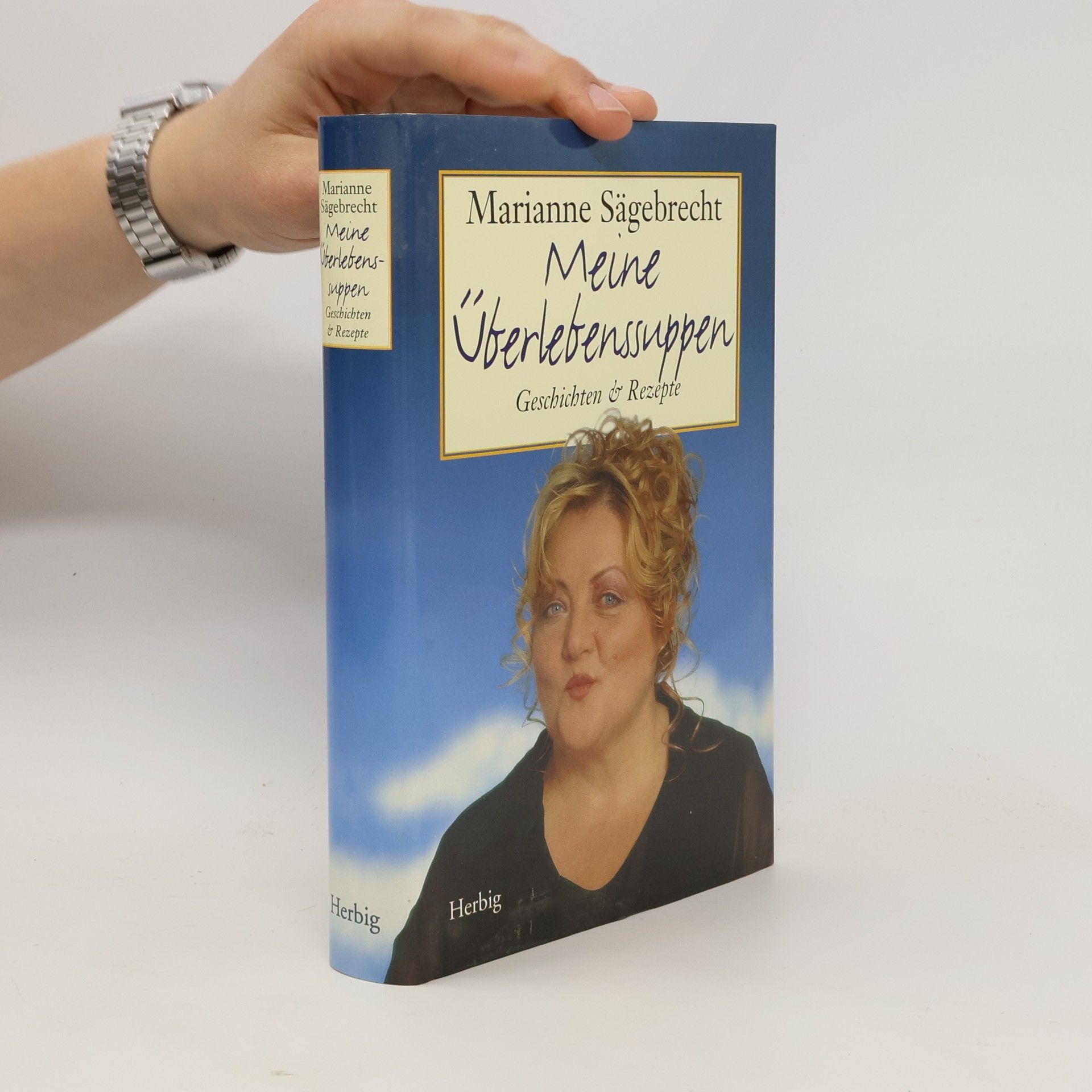 Marianne Sägebrecht Meine Überlebenssuppen