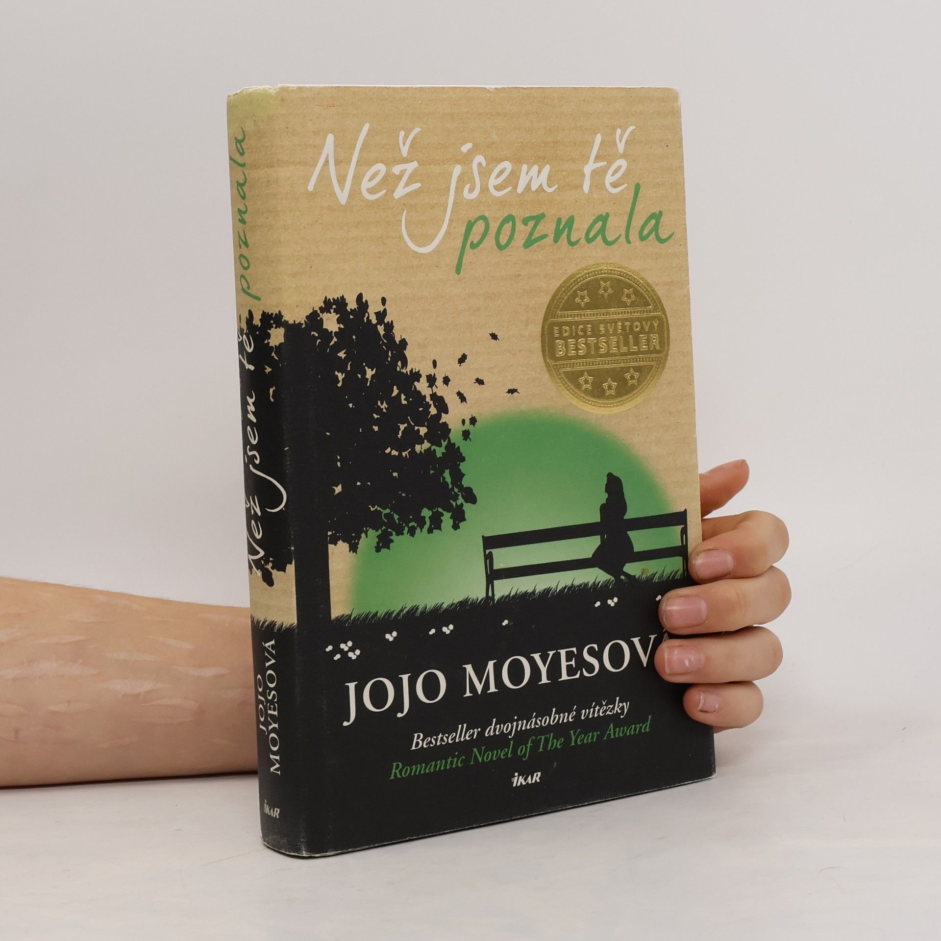 Jojo Moyes Než jsem tě poznala