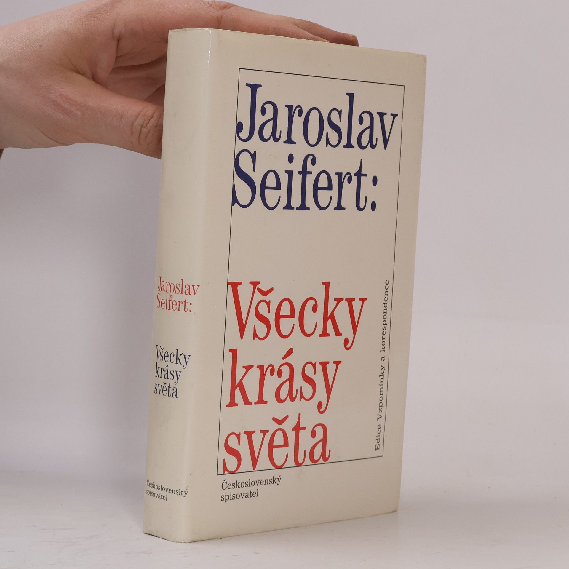 Jaroslav Seifert Všecky krásy světa
