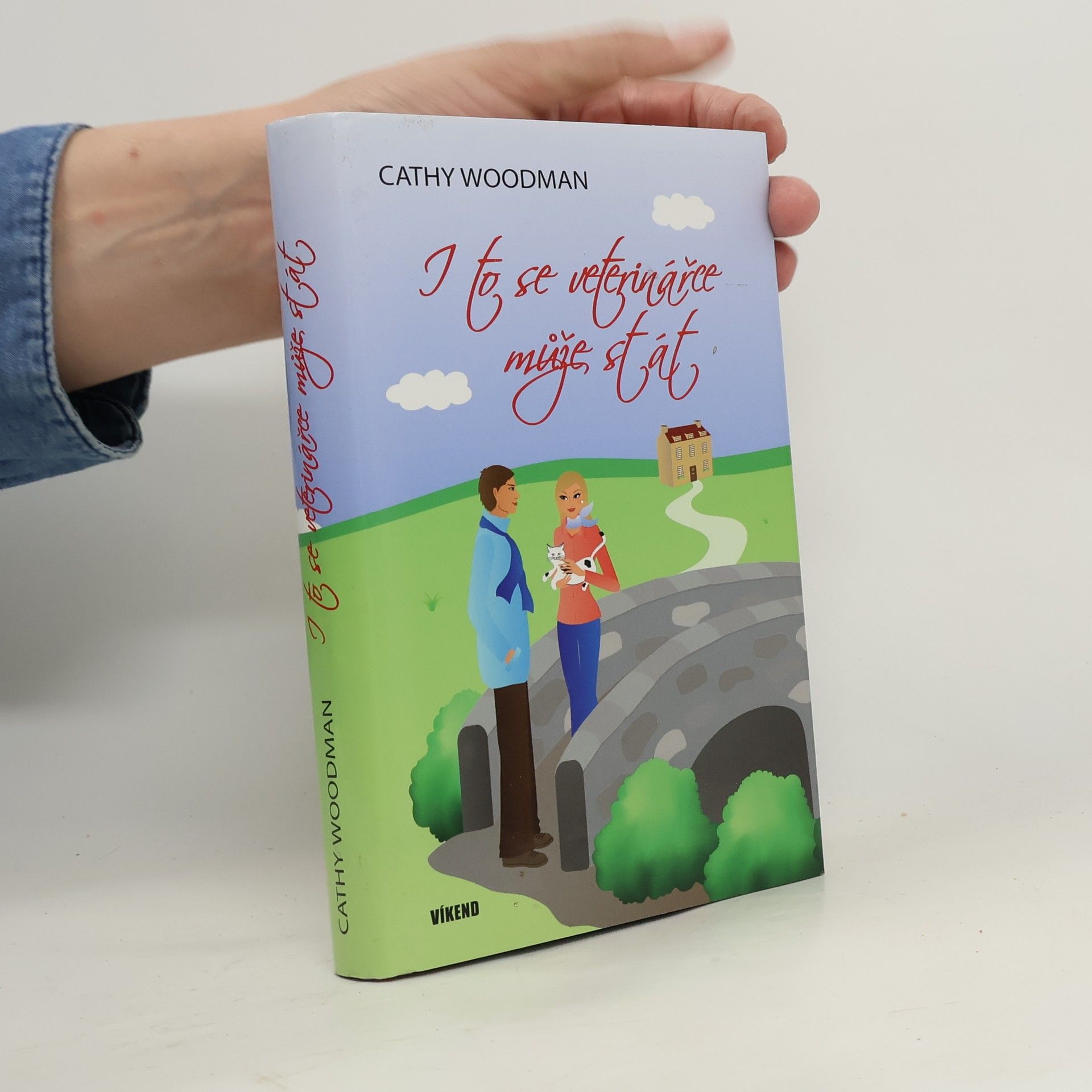 Cathy Woodman I to se veterinářce může stát