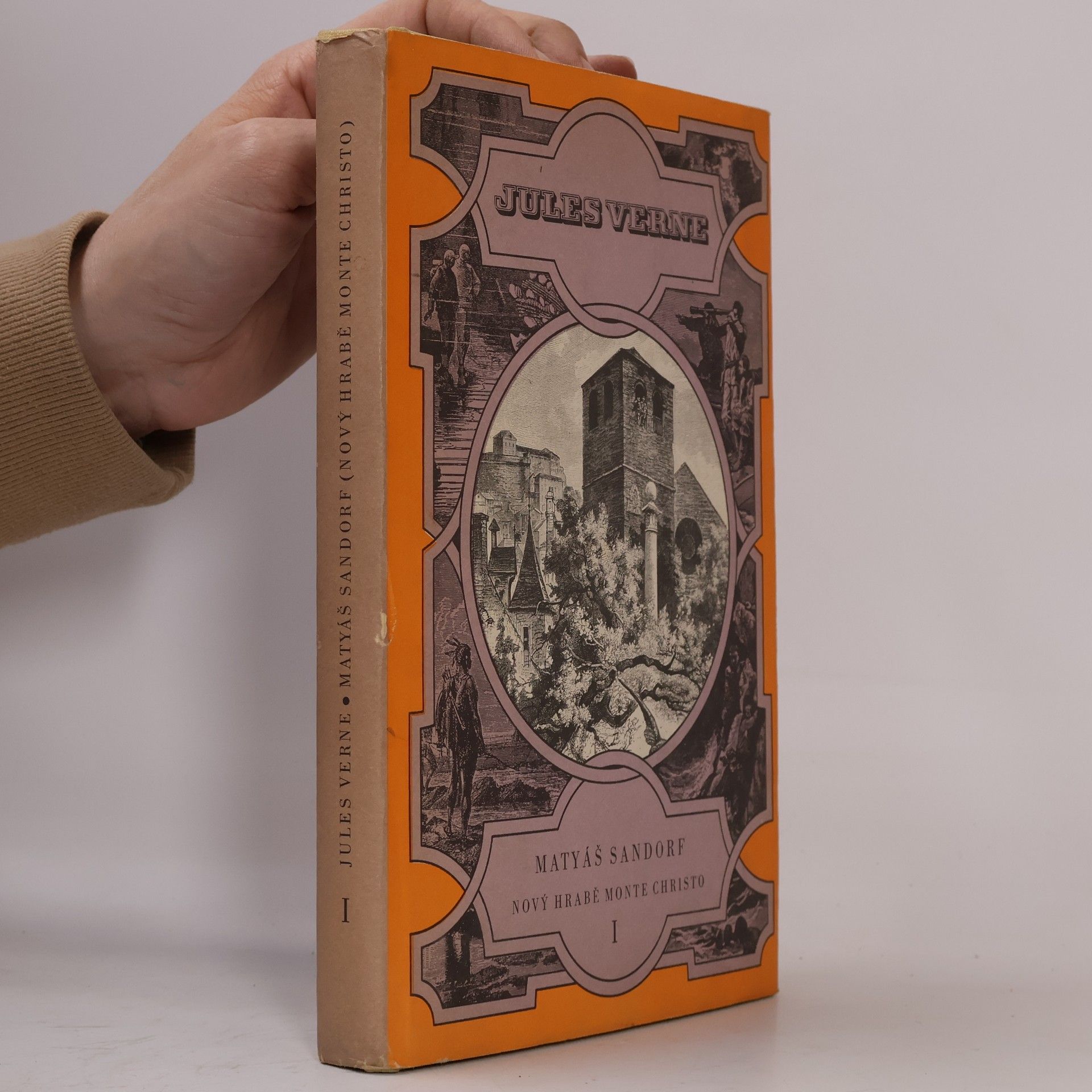 Jules Verne Matyáš Sandorf. Nový hrabě Monte Christo I.