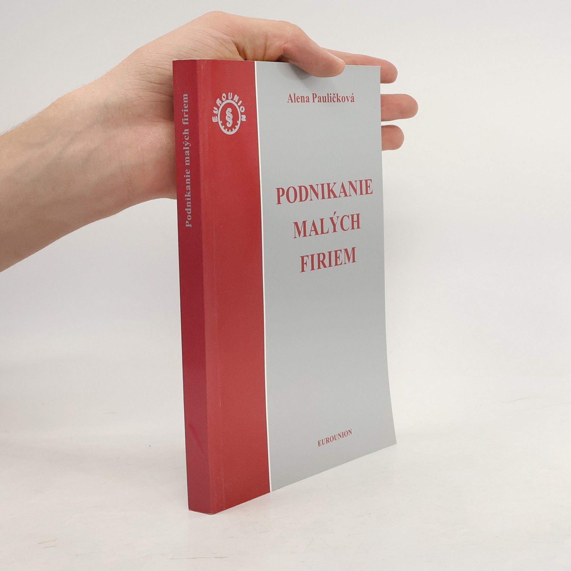 Alena Pauličková Podnikanie malých firiem