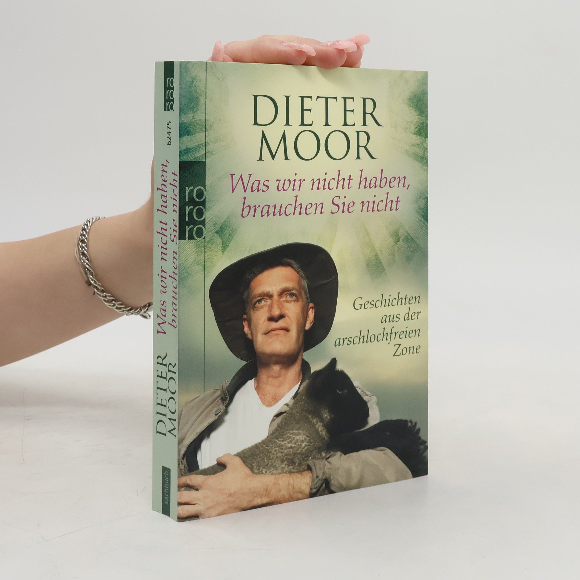 Max Moor Was wir nicht haben, brauchen Sie nicht