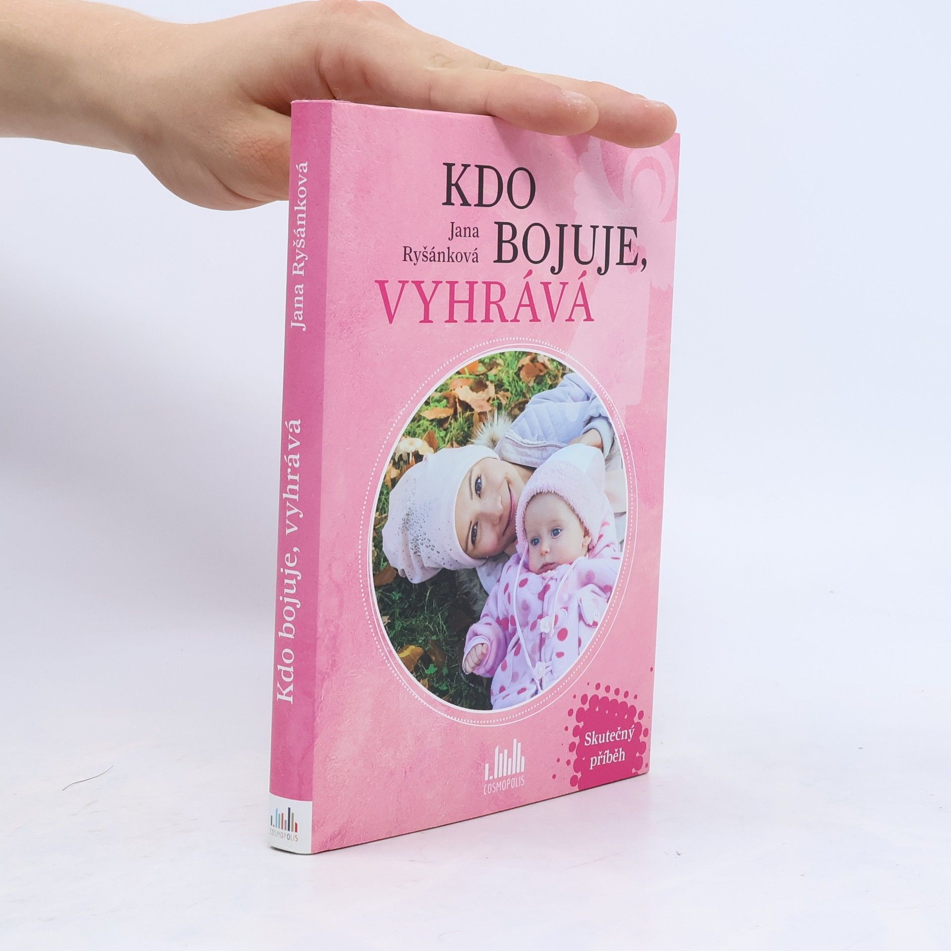 Jana Ryšánková Kdo bojuje, vyhrává