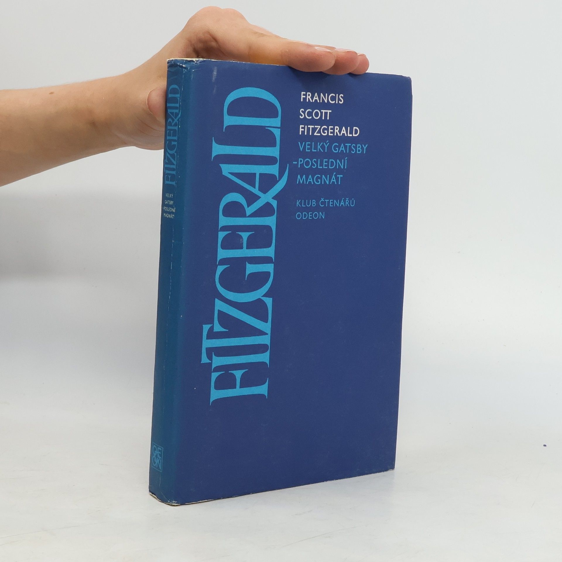 Francis Scott Fitzgerald Velký Gatsby. Poslední magnát
