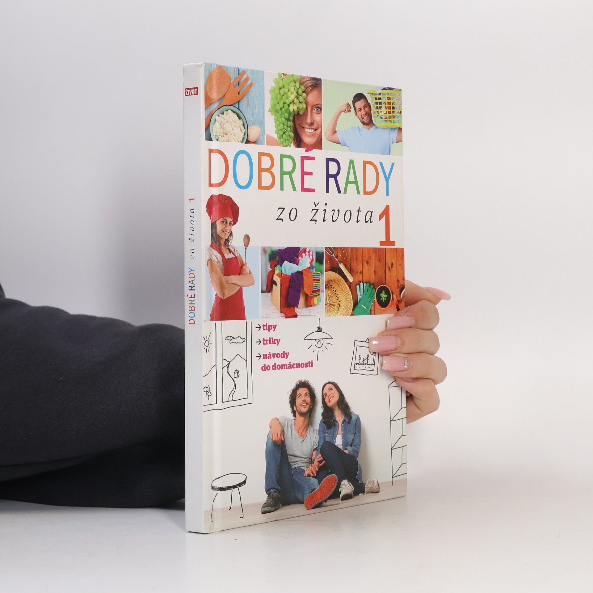 Kolektív autorov Dobré rady do života 1