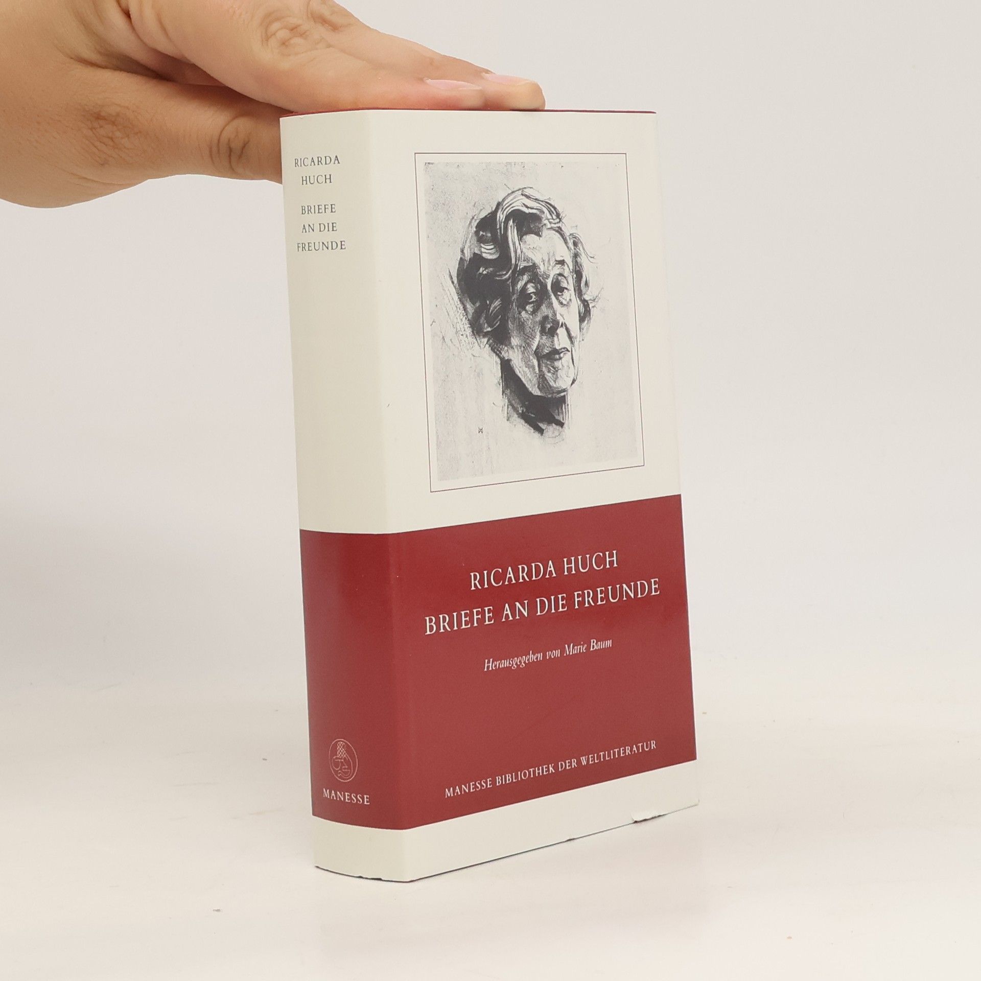 Ricarda Huch Briefe an die Freunde