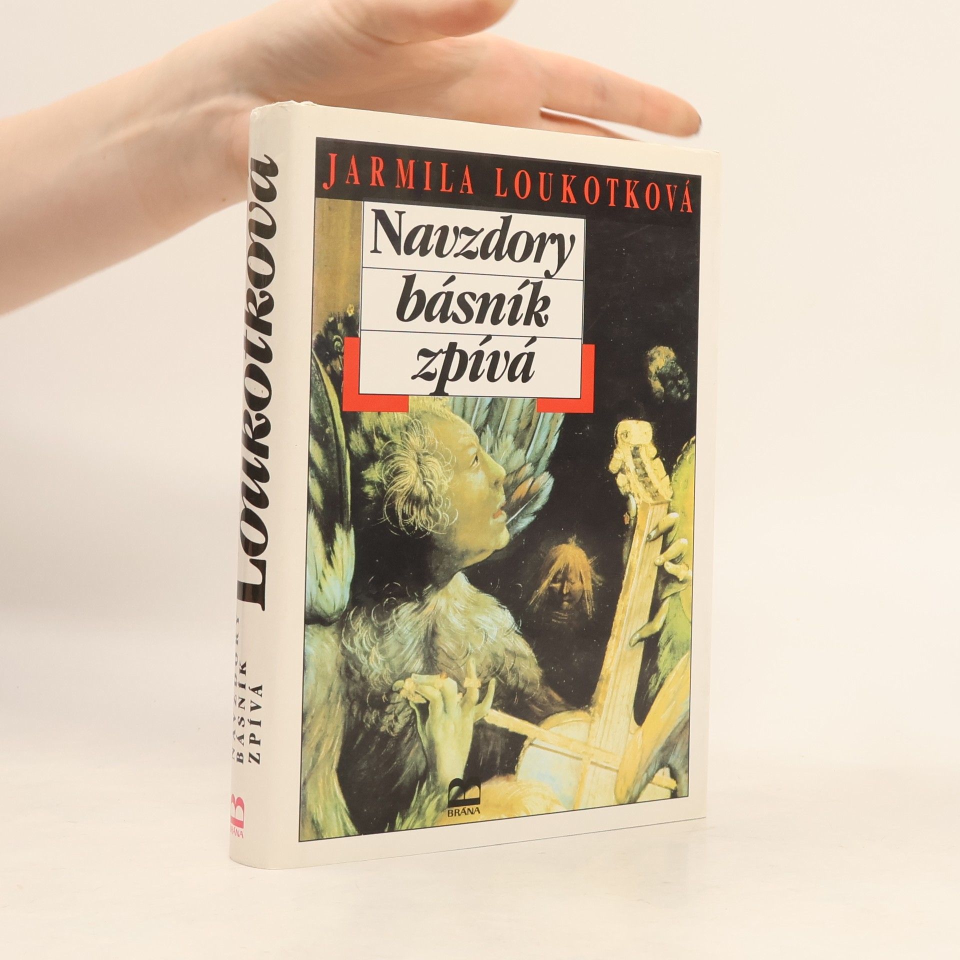 Jarmila Loukotková Navzdory básník zpívá