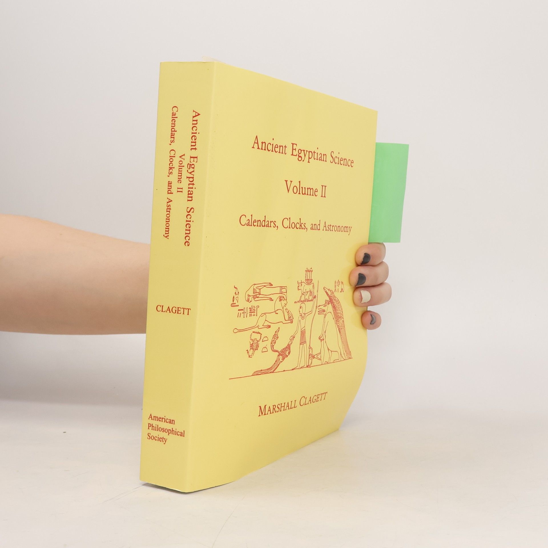 Marshall Clagett Ancient Egyptian Science II