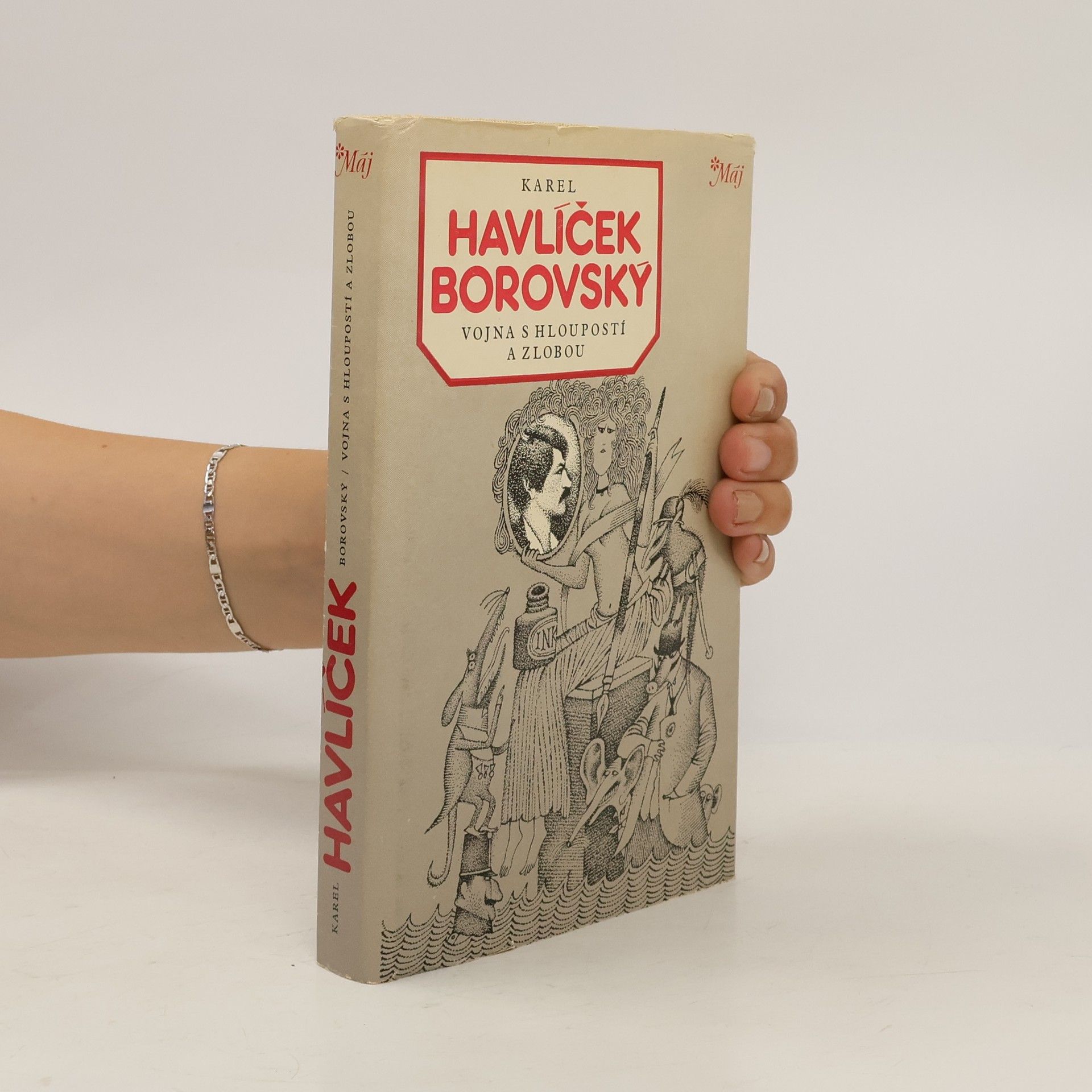 Karel Havlíček Borovský Vojna s hloupostí a zlobou