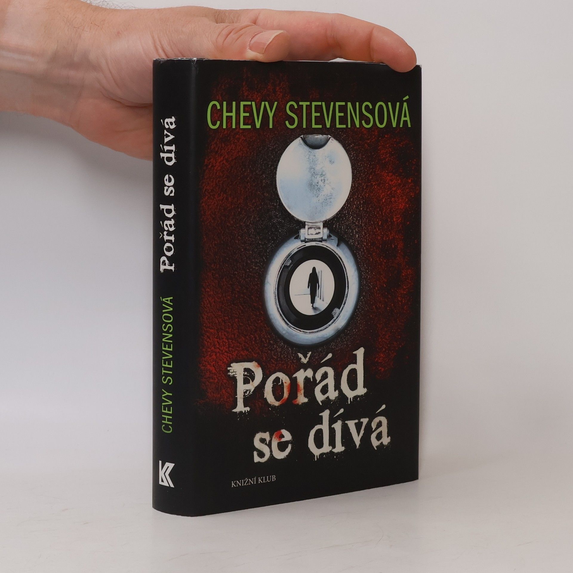 Chevy Stevens Pořád se dívá