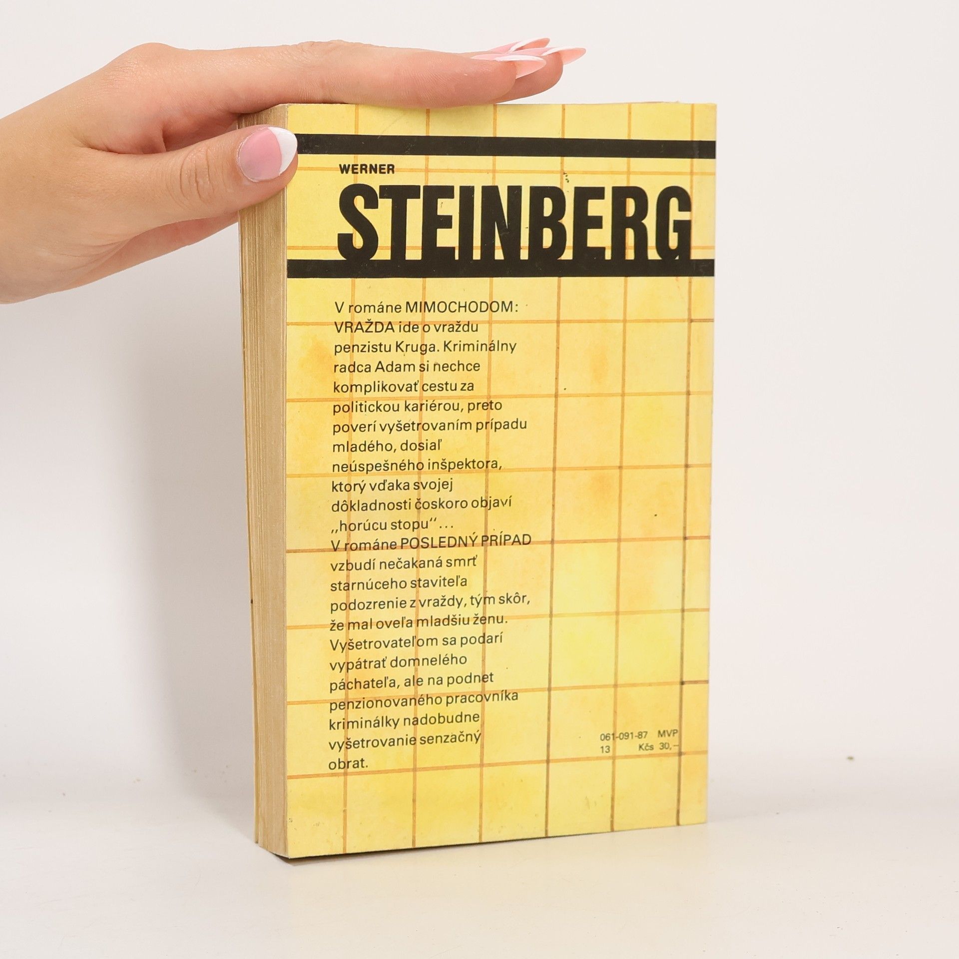 Werner Steinberg Mimochodom. Vražda. Posledný prípad