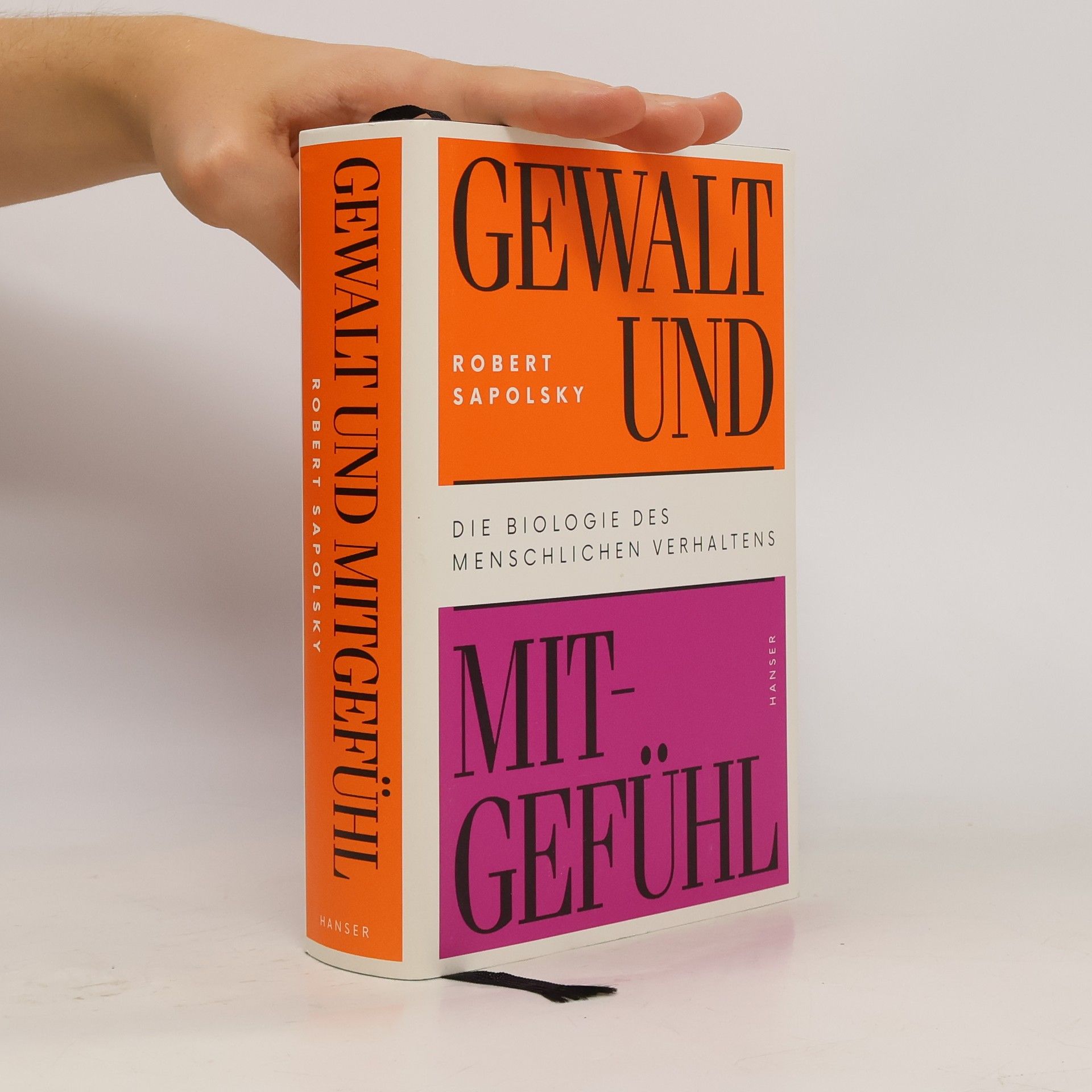 Robert M. Sapolsky Gewalt und Mitgefühl