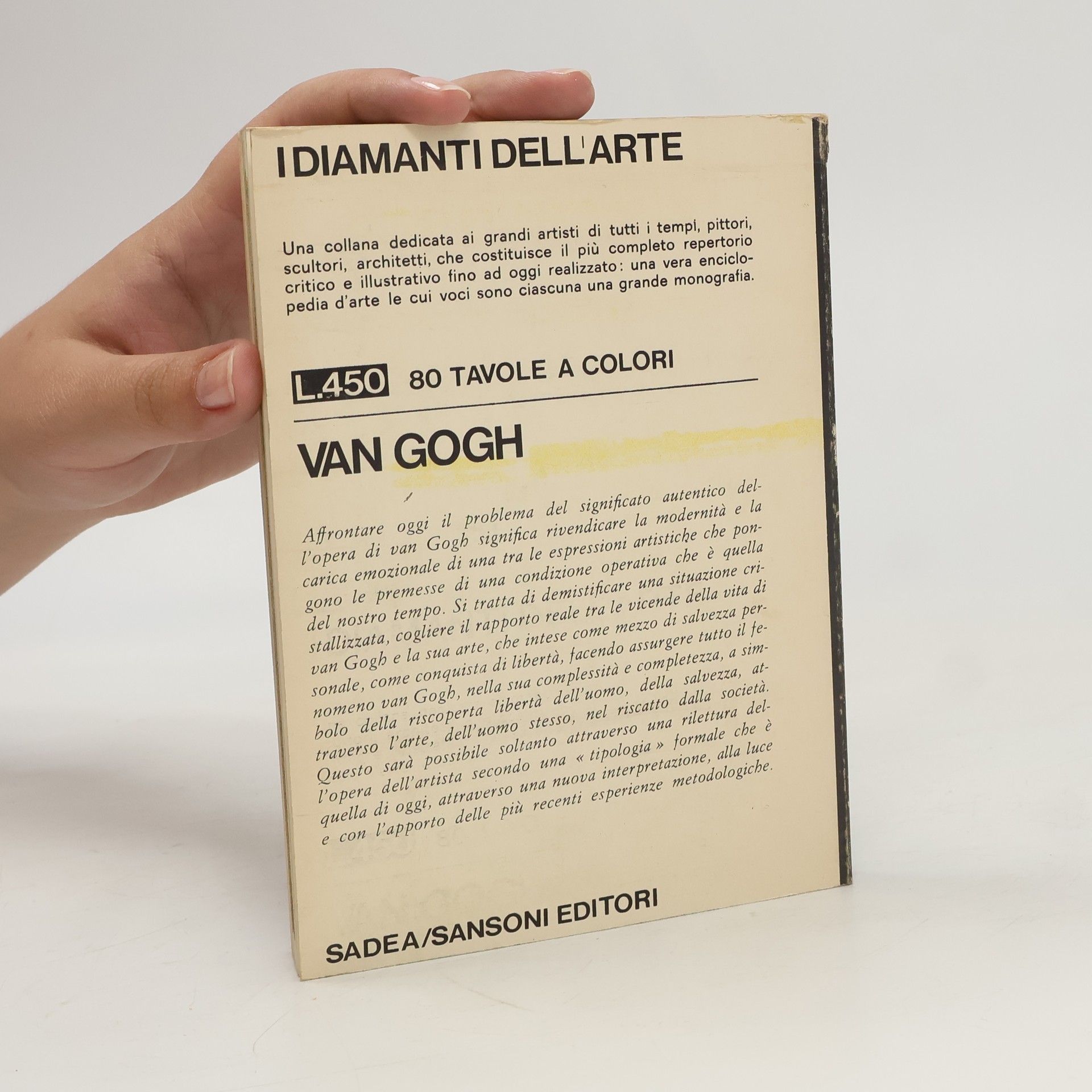 Lara Vinca Masini Van Gogh. The Life and Work of the Artist Illustrated with 80 Colour Plates