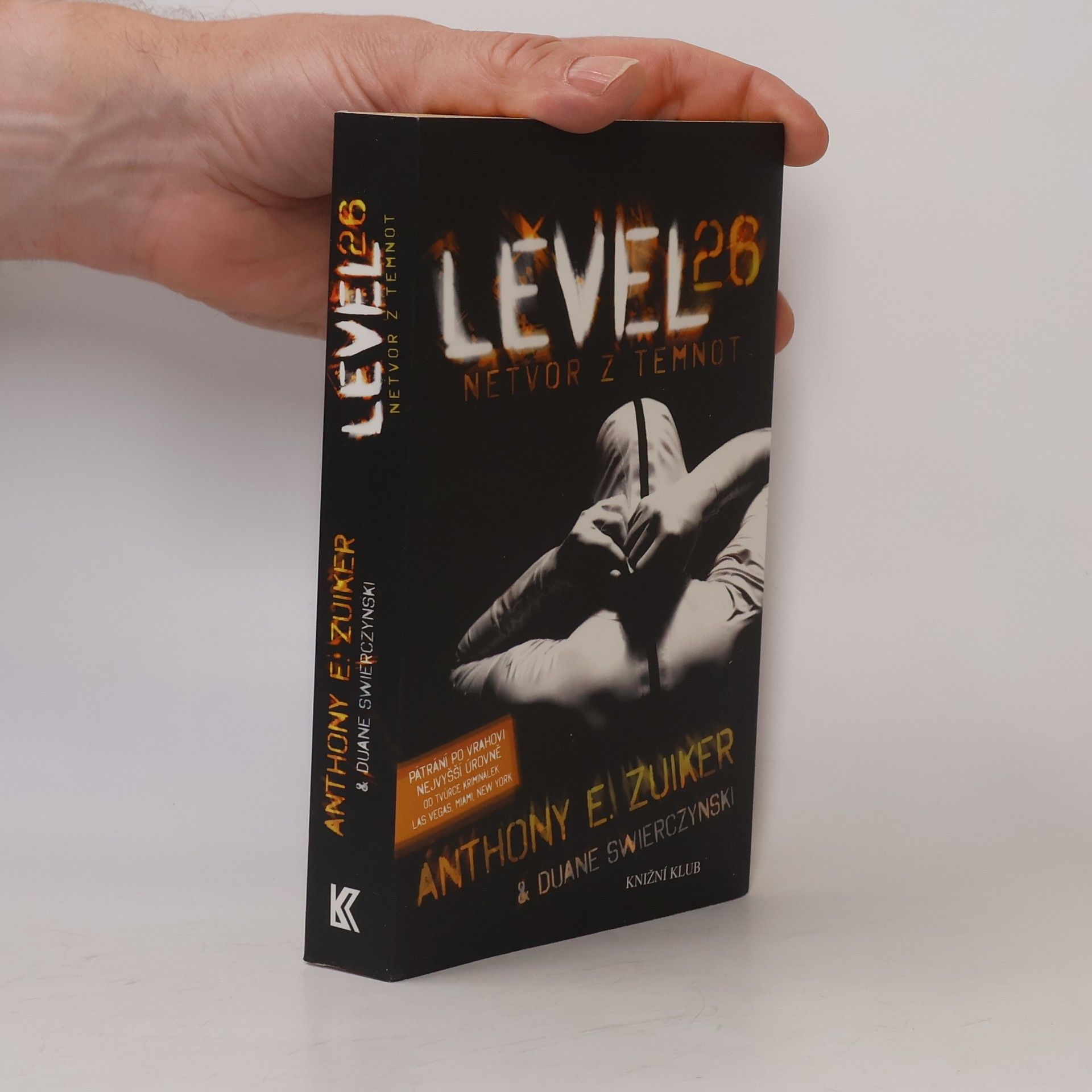 Anthony E. Zuiker Level 26: Netvor z temnot